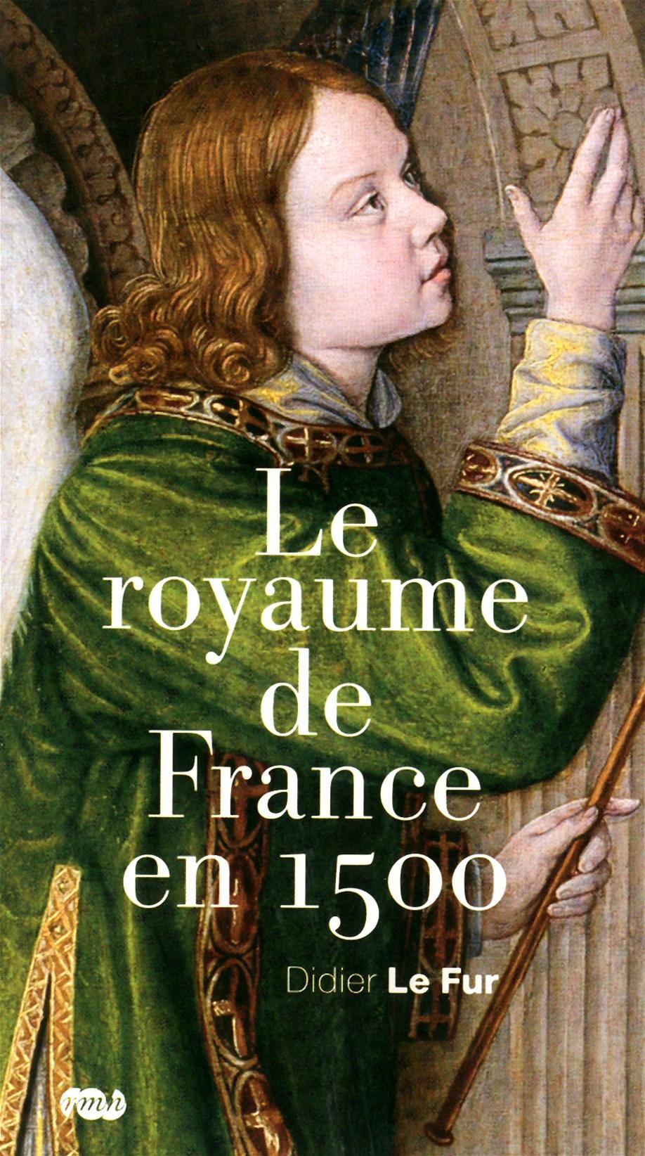 le royaume de france en 1500 9782711857647