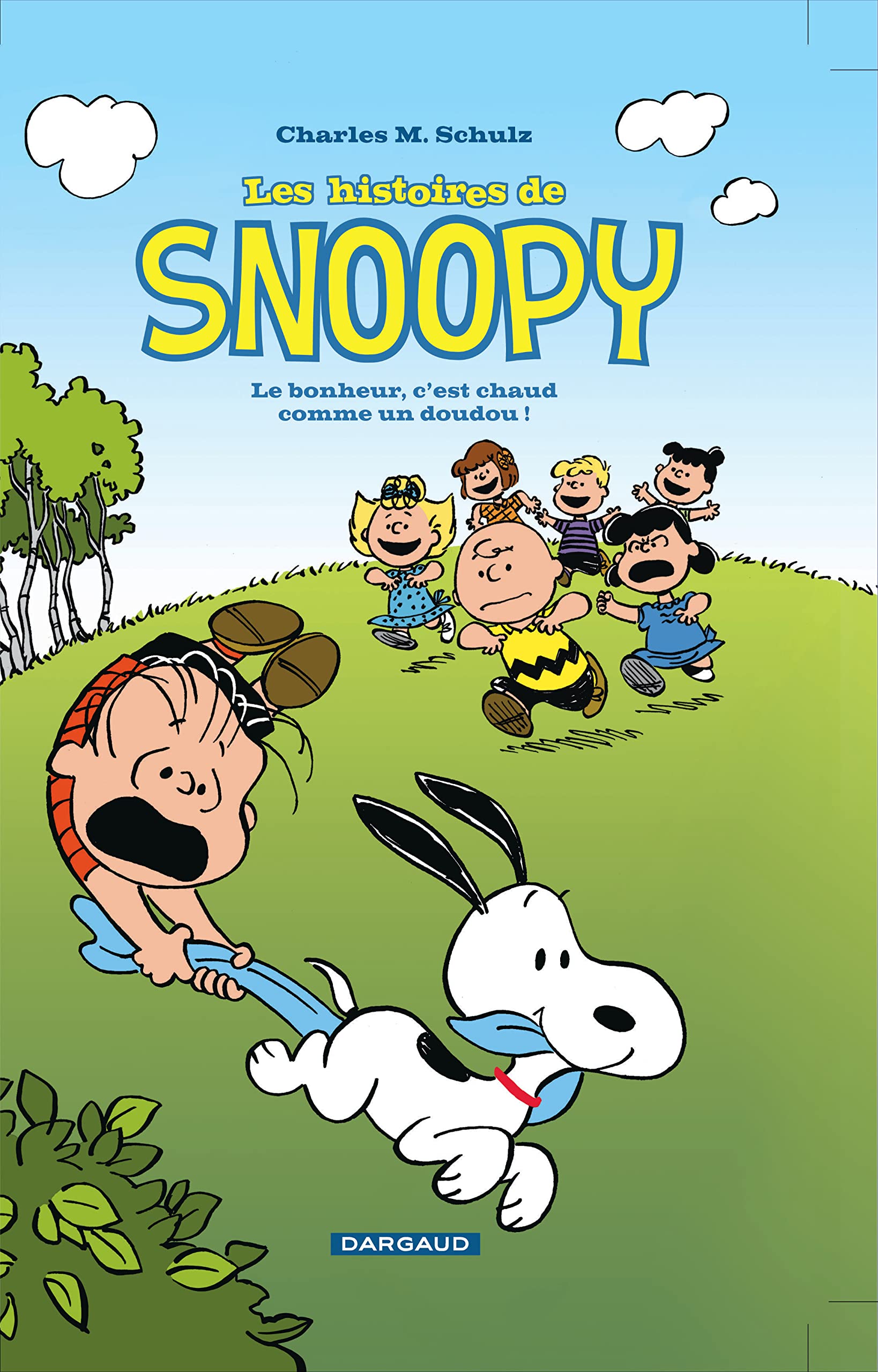 Les Histoires de Snoopy - Tome 1 - Bonheur, c'est chaud comme un doudou (Le) 9782205070392