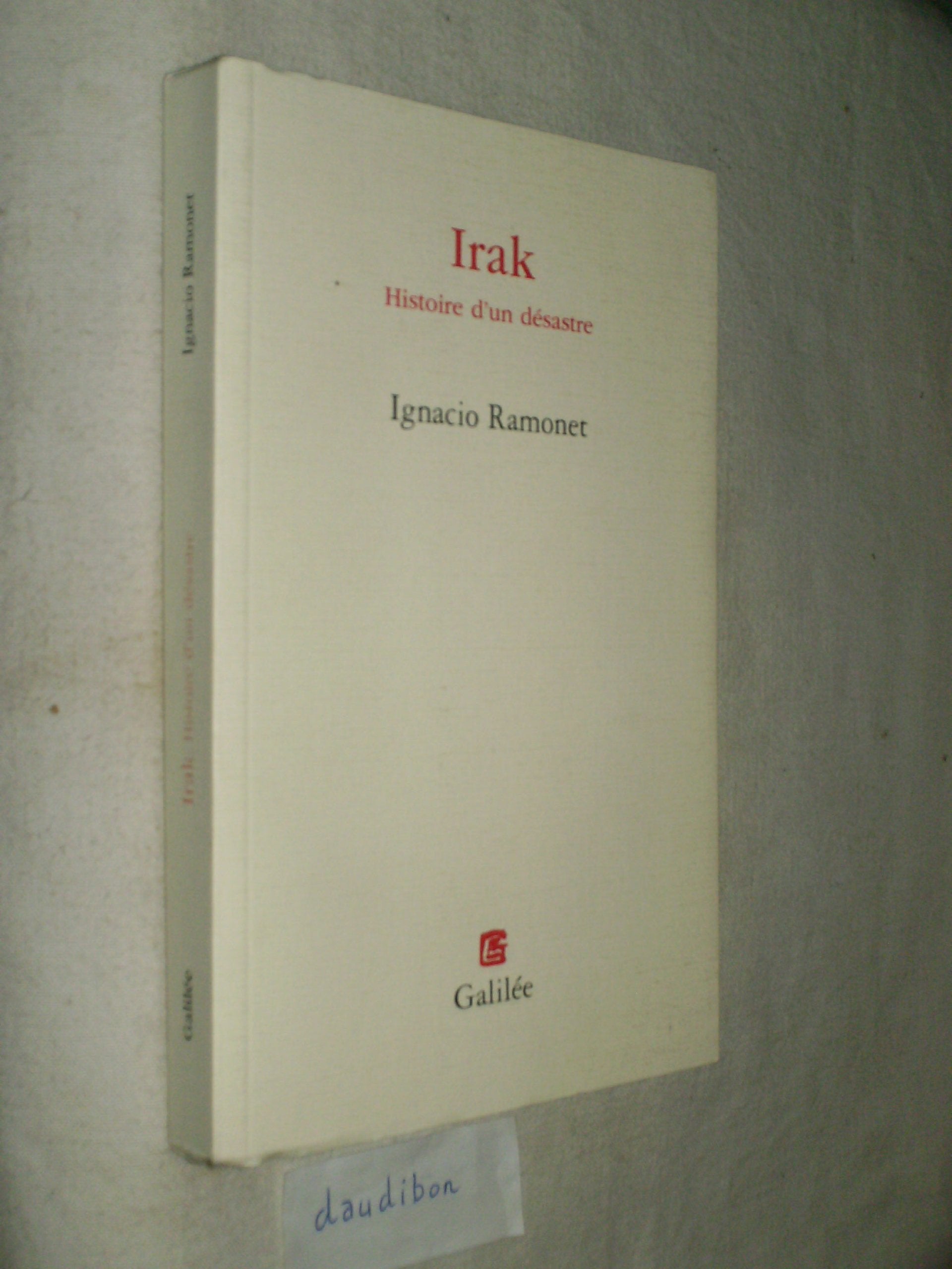 Irak histoire d'un désastre (0000) 9782718606613
