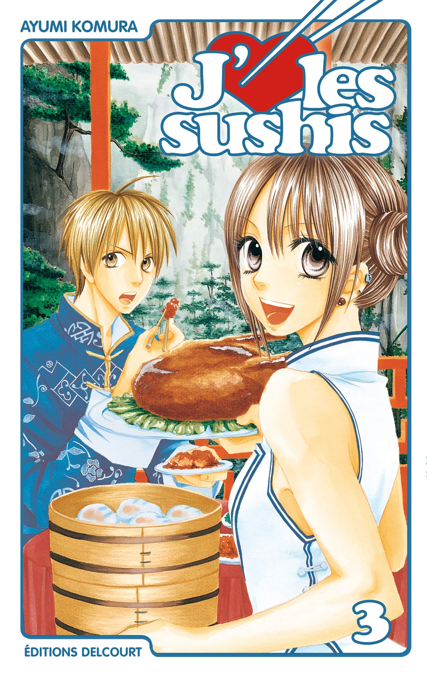 J'aime les sushis T03 9782756021751