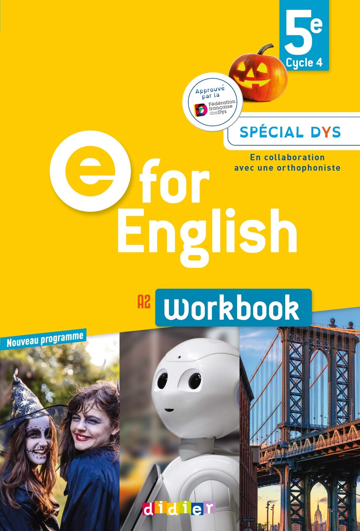 E for English 5e - Anglais Ed.2017 -Workbook Spécial DYS 9782278090709