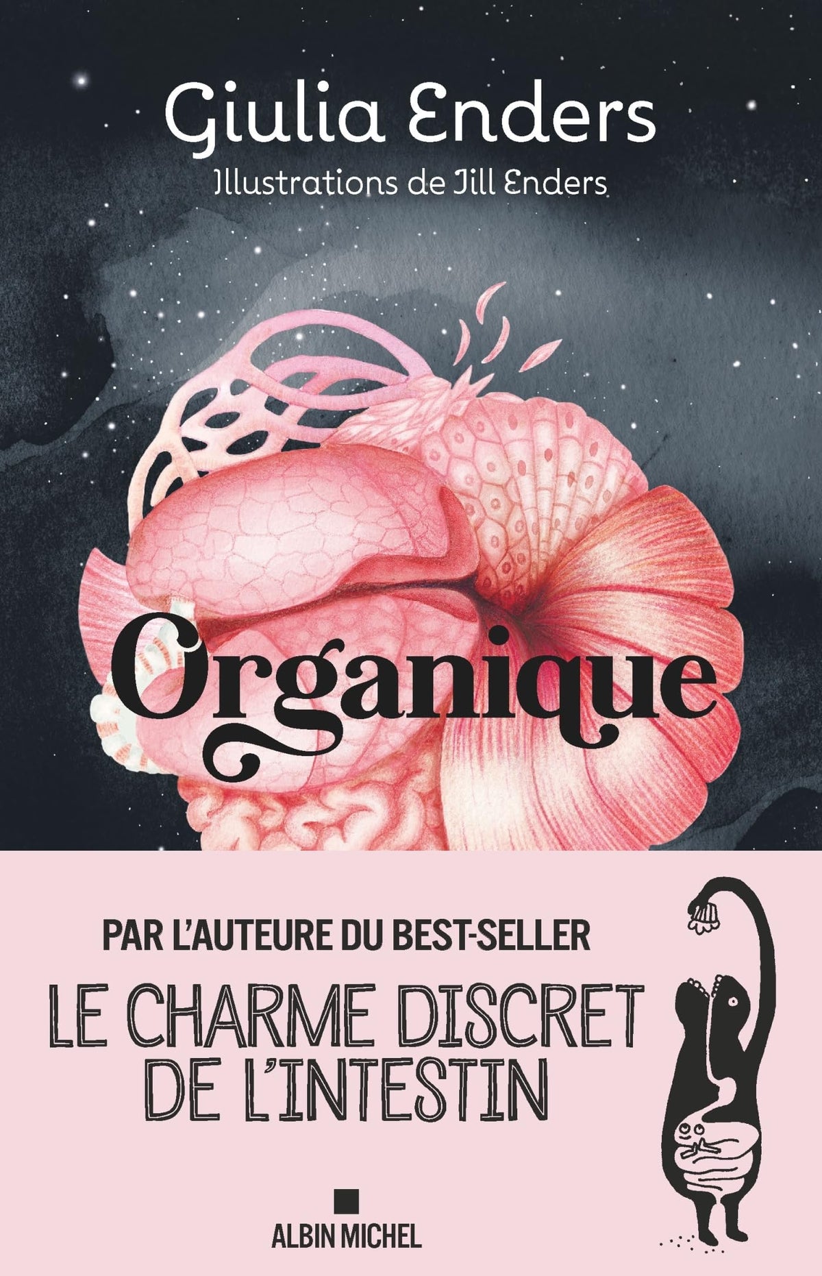 Organique: Par l'autrice du best-seller Le charme discret de l'intestin 9782226506603