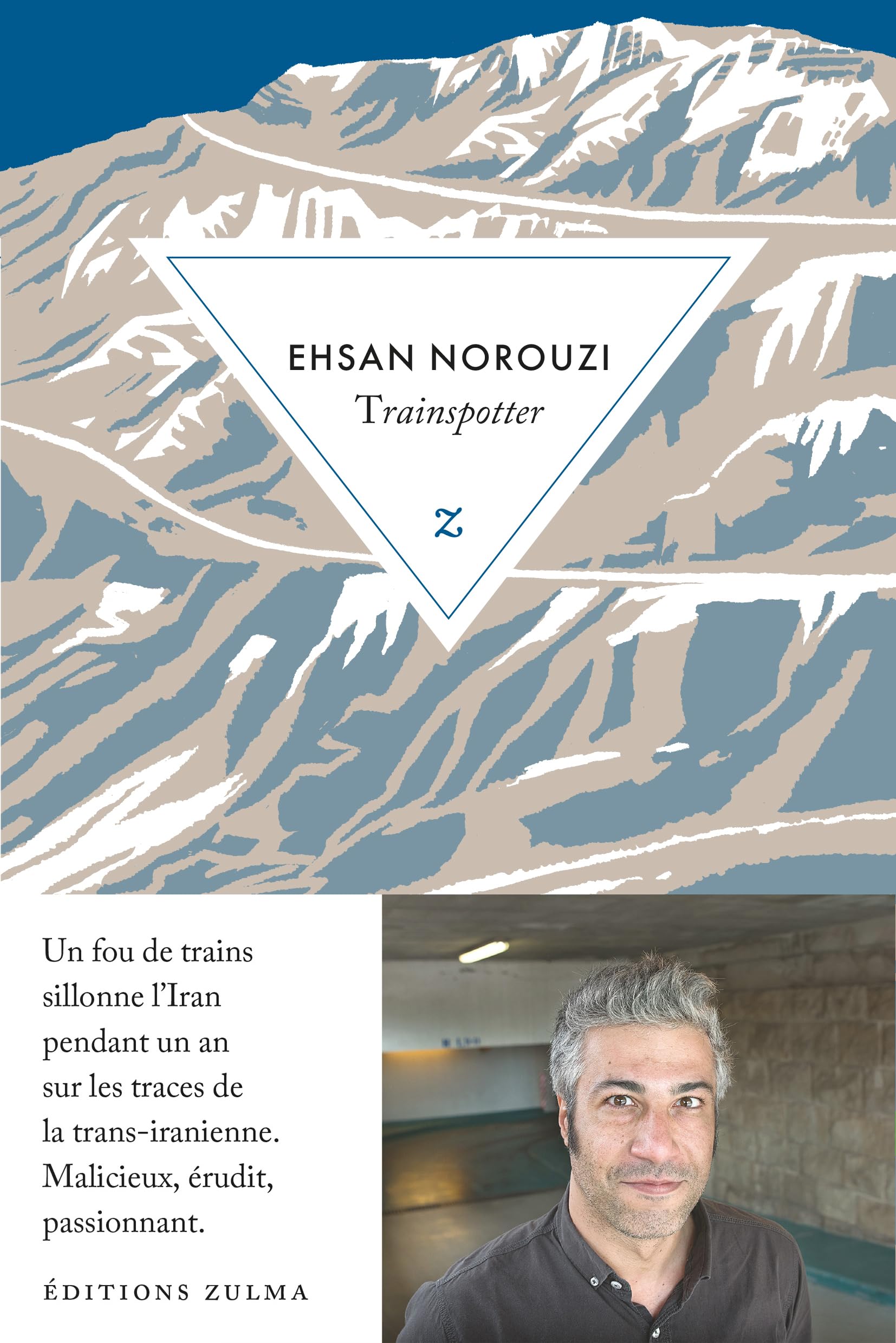 Trainspotter: L’aventure de la trans-iranienne 9791038703513