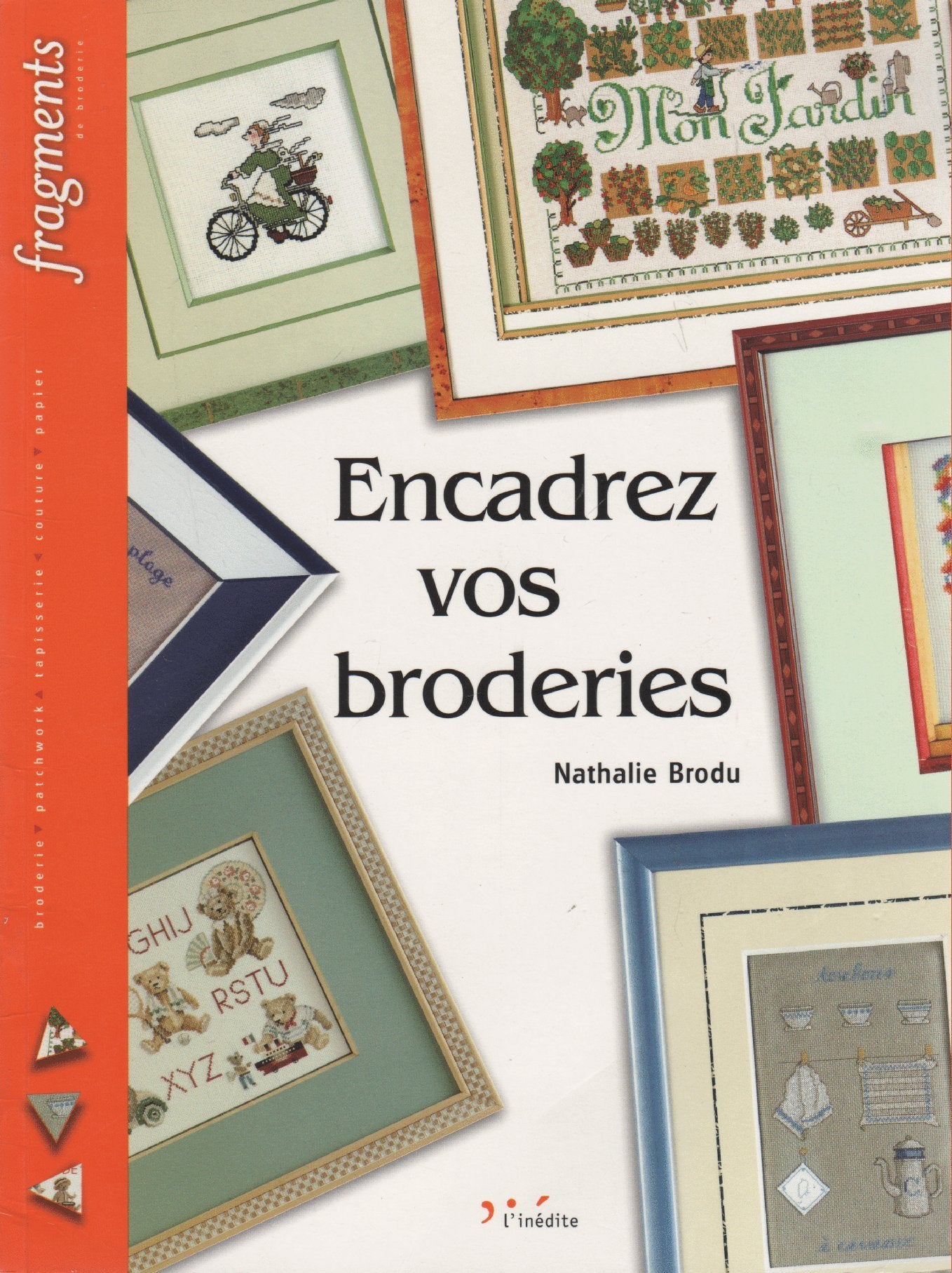 Encadrez vos broderies 9782908894431