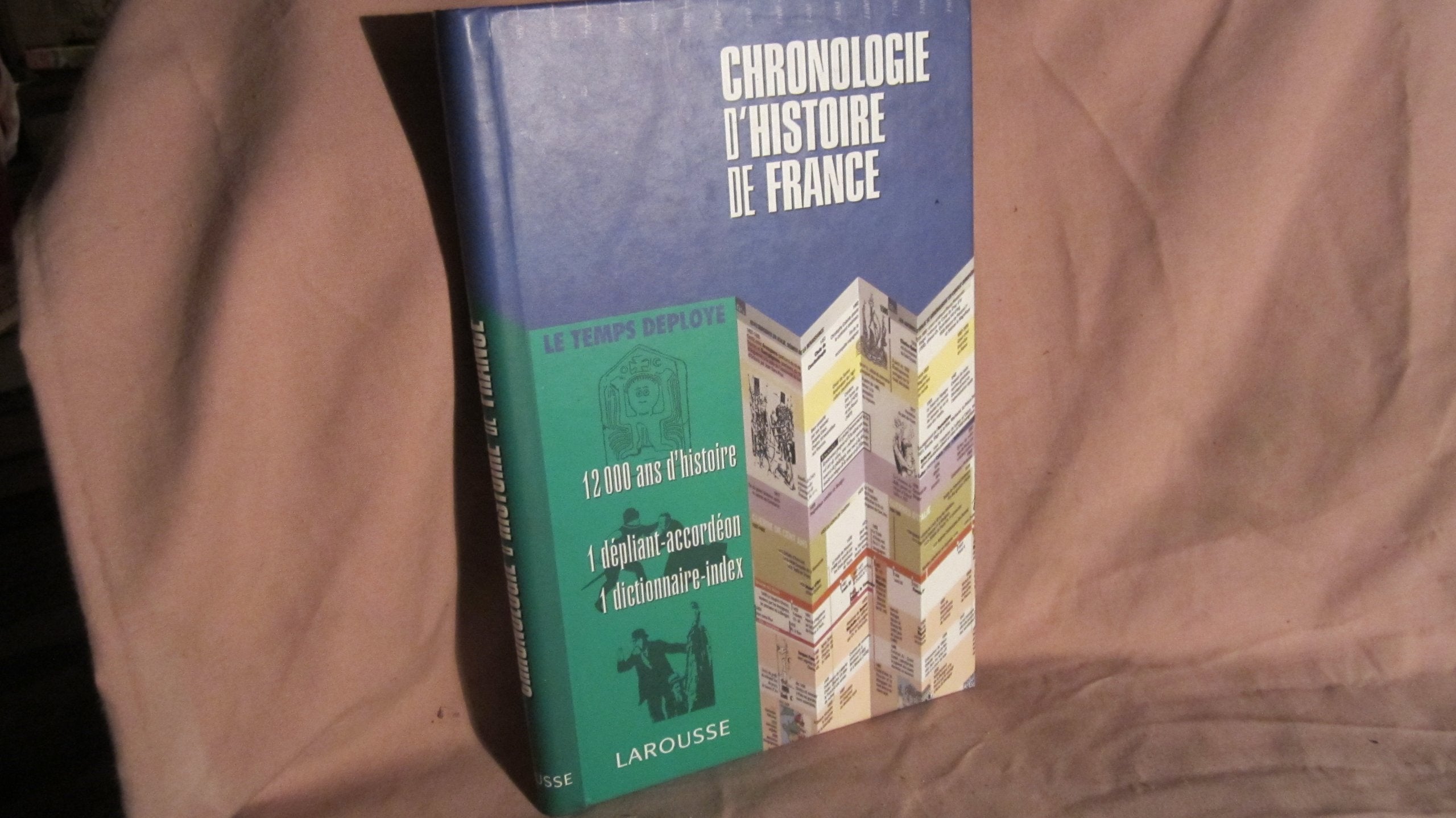 Chronologie D'Histoire De France 12 000 Ans D'Histoire 9782035213129