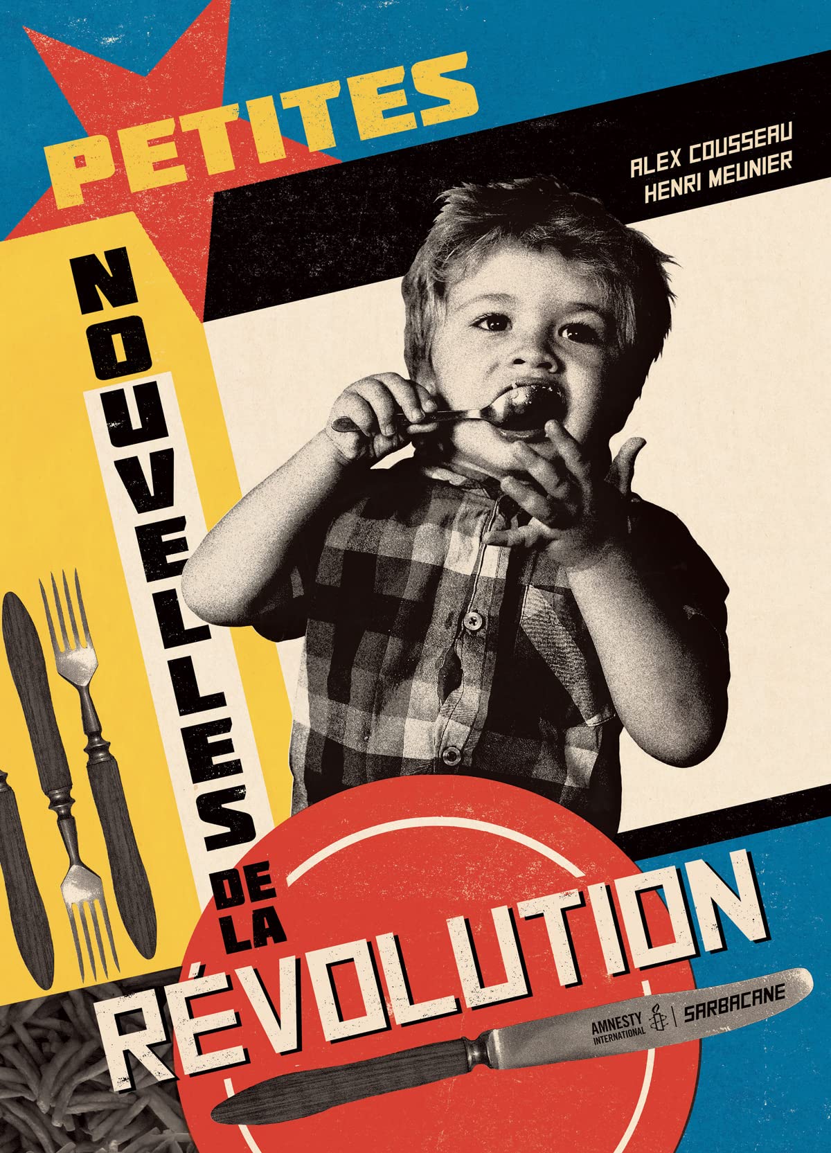 PETITES NOUVELLES DE LA RÉVOLUTION - DU MONDE ENTIER 9782377315406