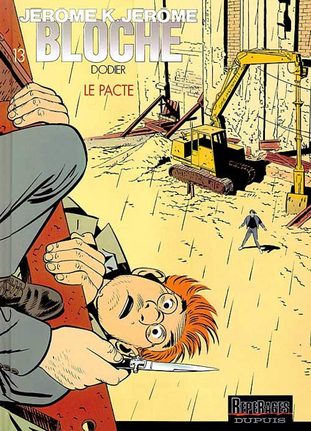 Jérôme K. Jérôme Bloche, tome 13 : Le Pacte 9782800126609