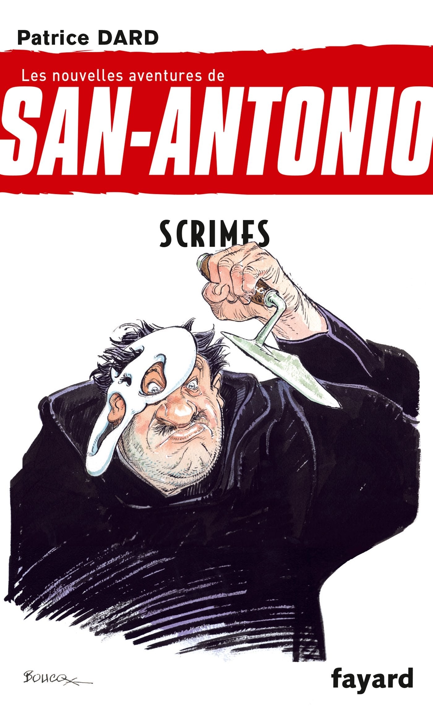 San-Antonio T25 Scrimes 9782213677842