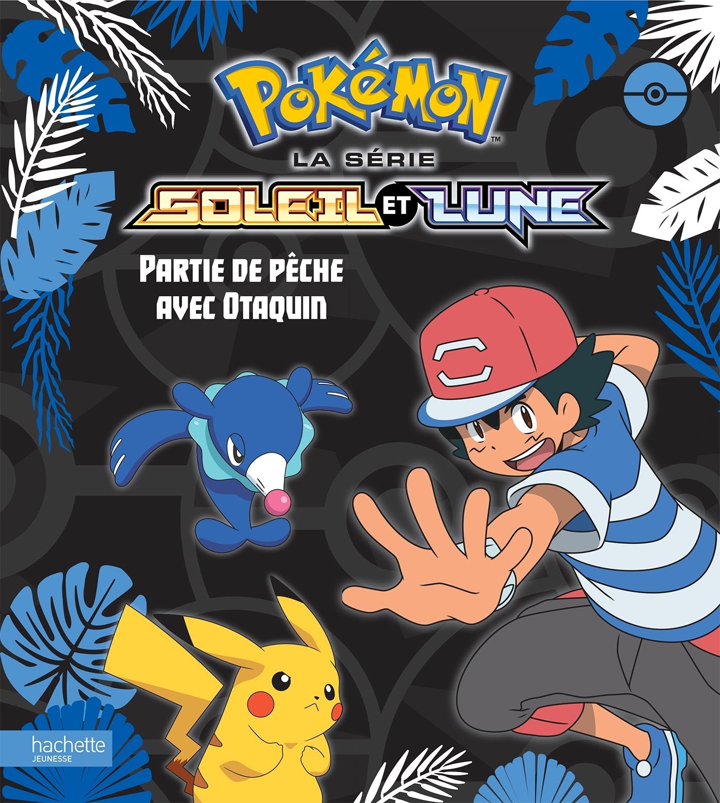 Pokemon - Partie de pêche avec Otaquin 9782012019614