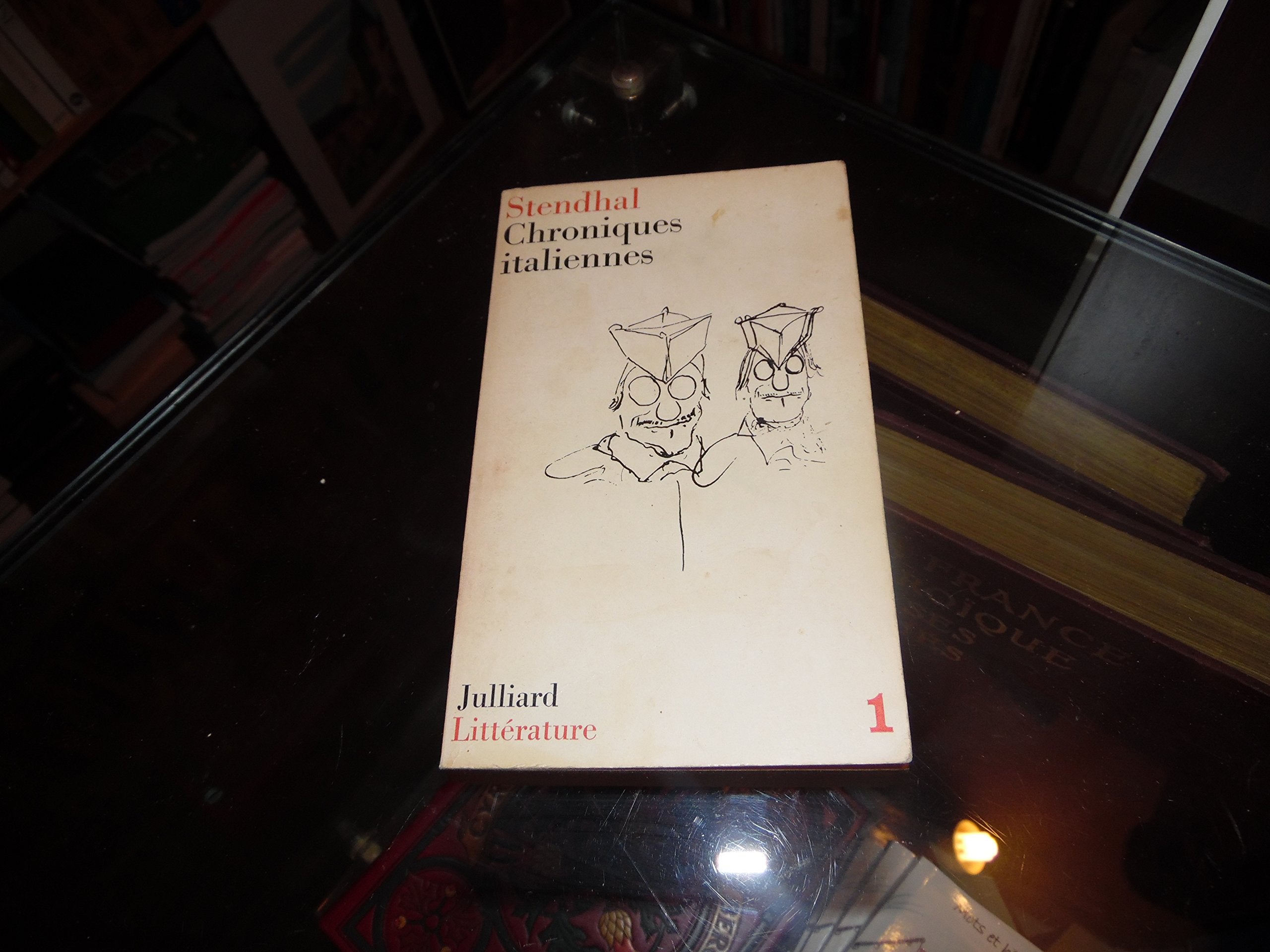 Stendhal. Chroniques italiennes : . Édition présentée par Roland Beyer