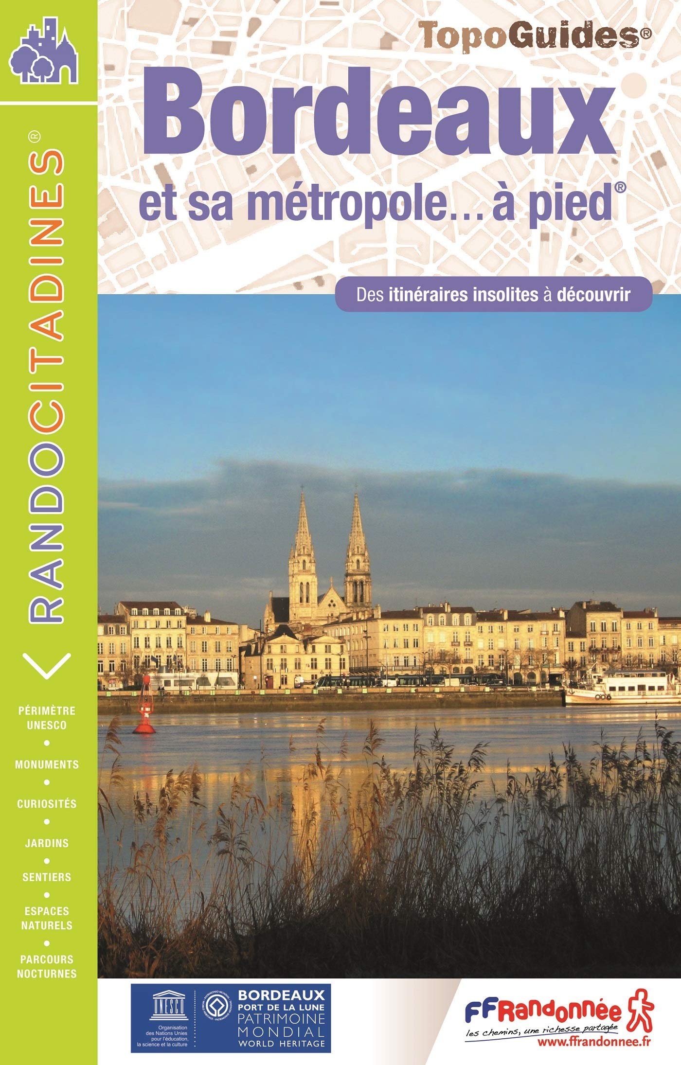 BORDEAUX A PIED NED 2016 - 33 - PR - VI09 9782751408267