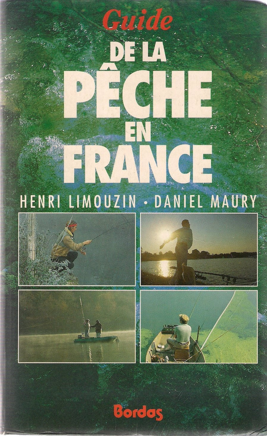 Guide de la pêche en France 9782040185121