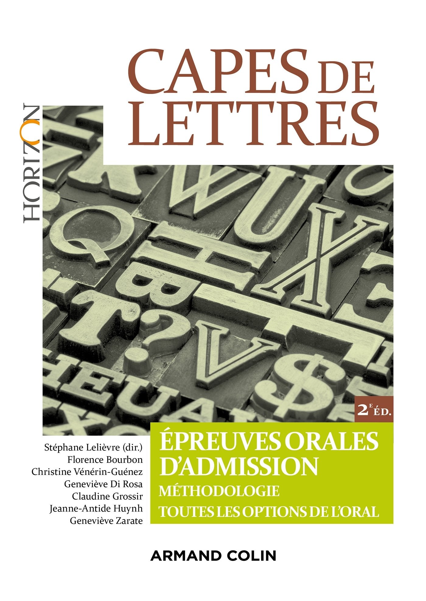 CAPES de Lettres - Épreuves orales d'admission: Épreuves orales d'admission 9782200602727