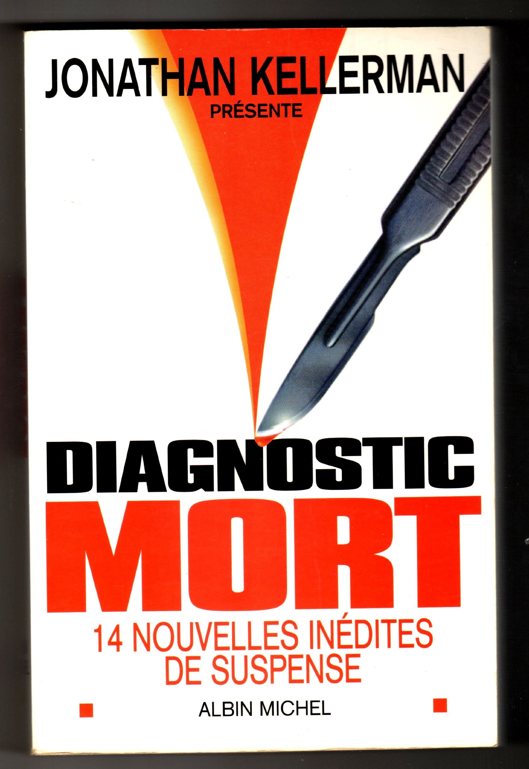 Diagnostic Mort : 14 nouvelles inédites de suspense 9782226133717