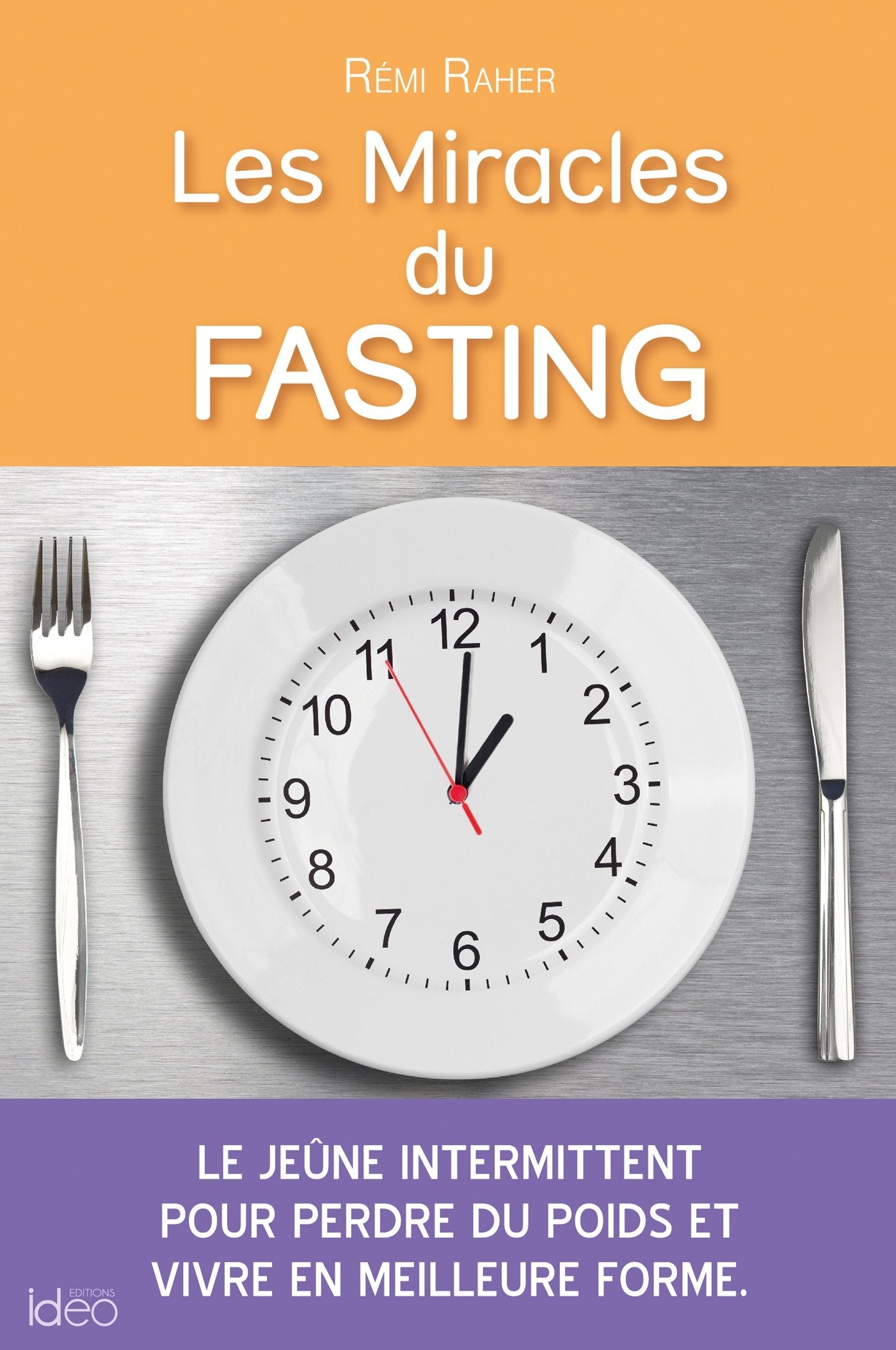 Les miracles du fasting 9782824609492