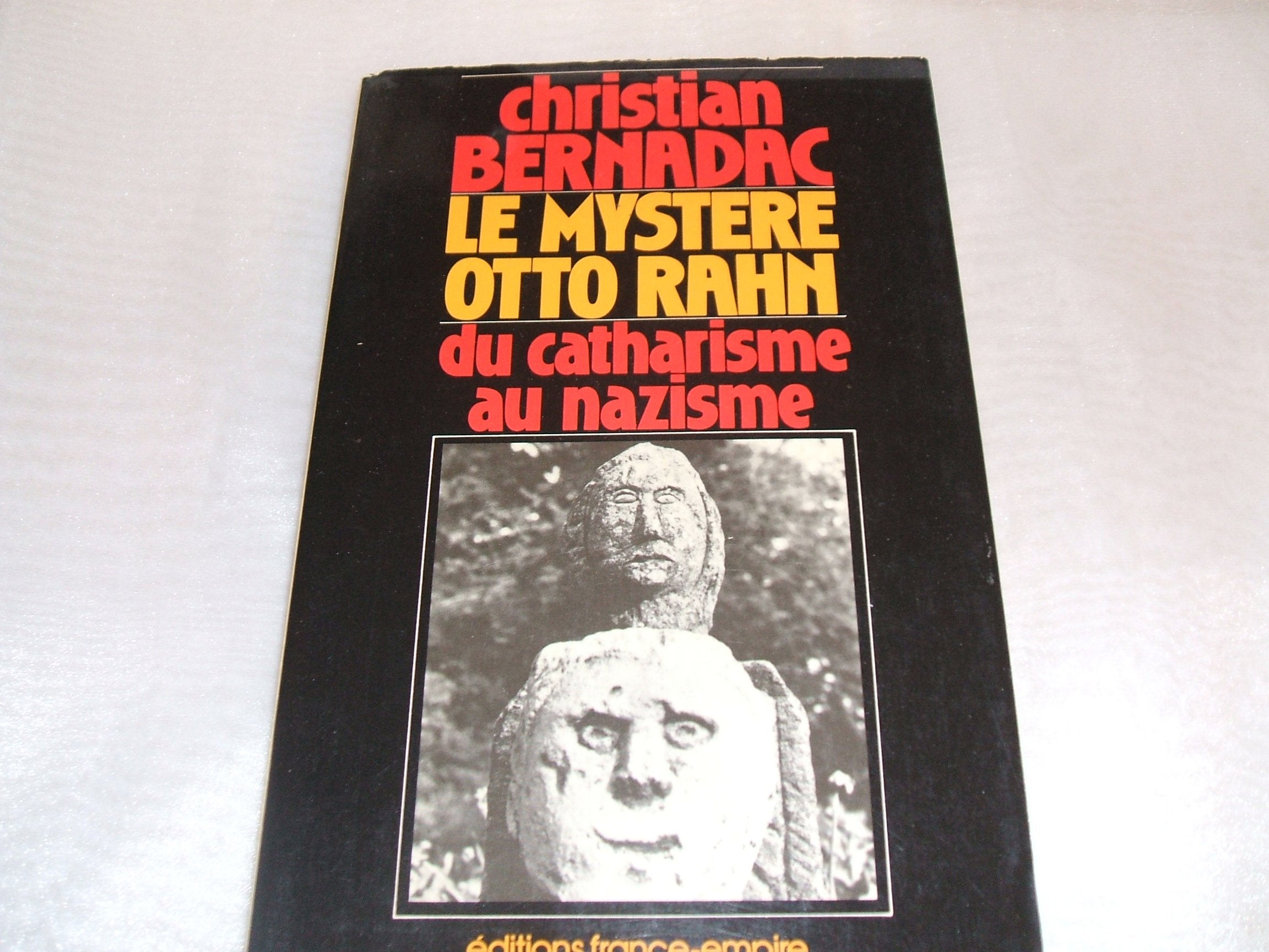 Montségur et le Graal. Le Mystère Otto Rahn 9782704807406