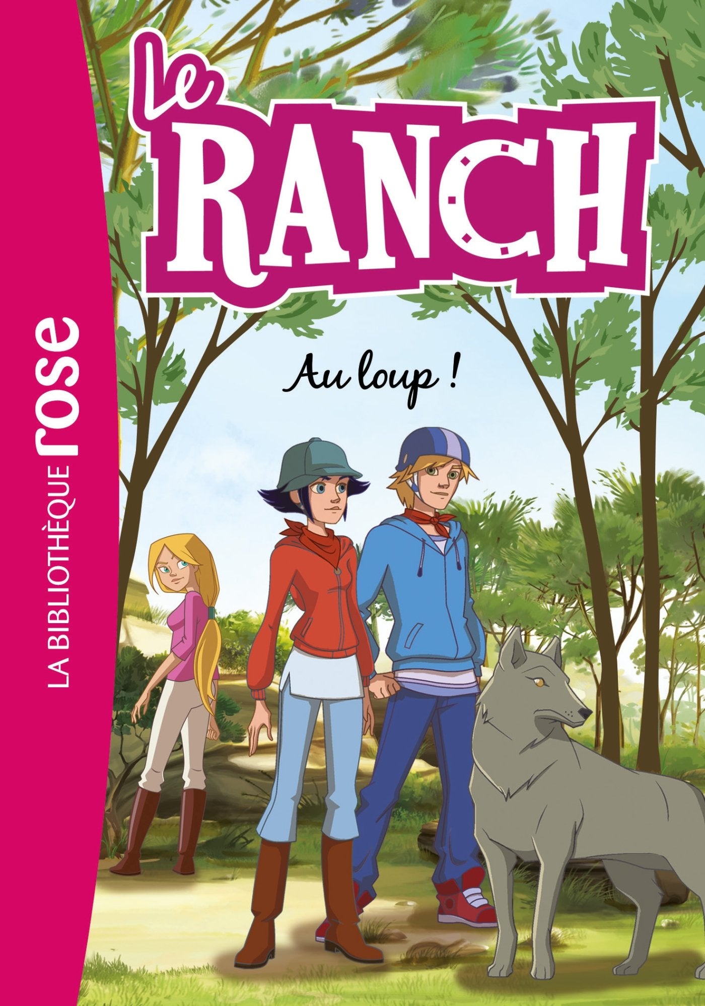 Le Ranch 17 - Au loup ! 9782012318861