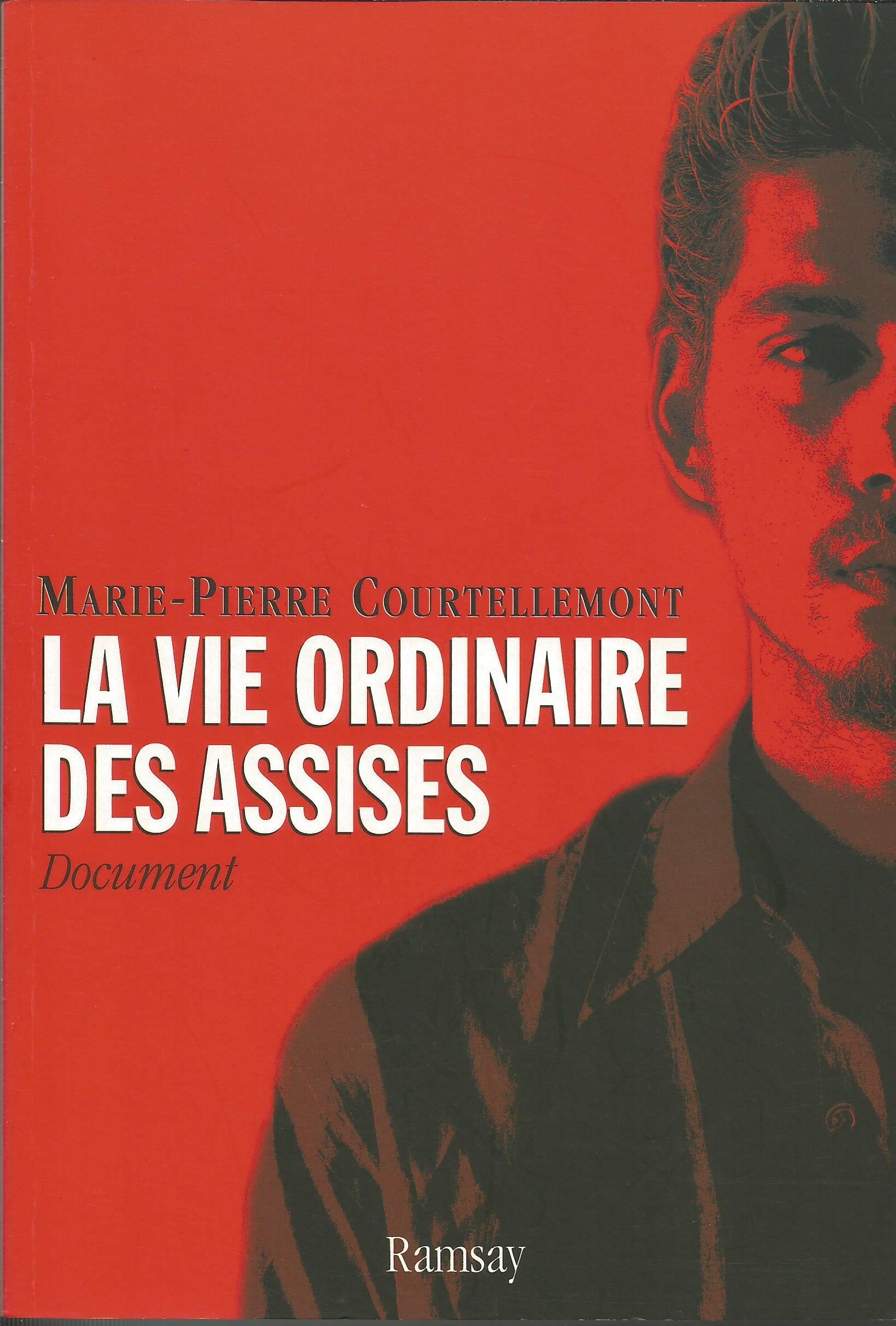 La vie ordinaire des Assises 9782841147090