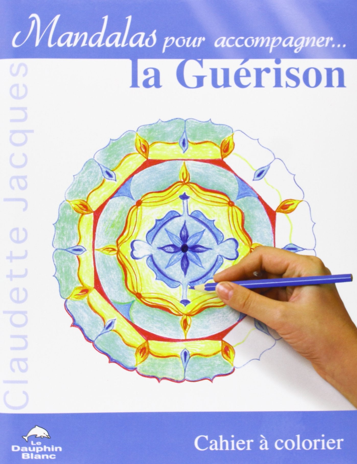 Mandalas pour accompagner la guérison 9782894361740