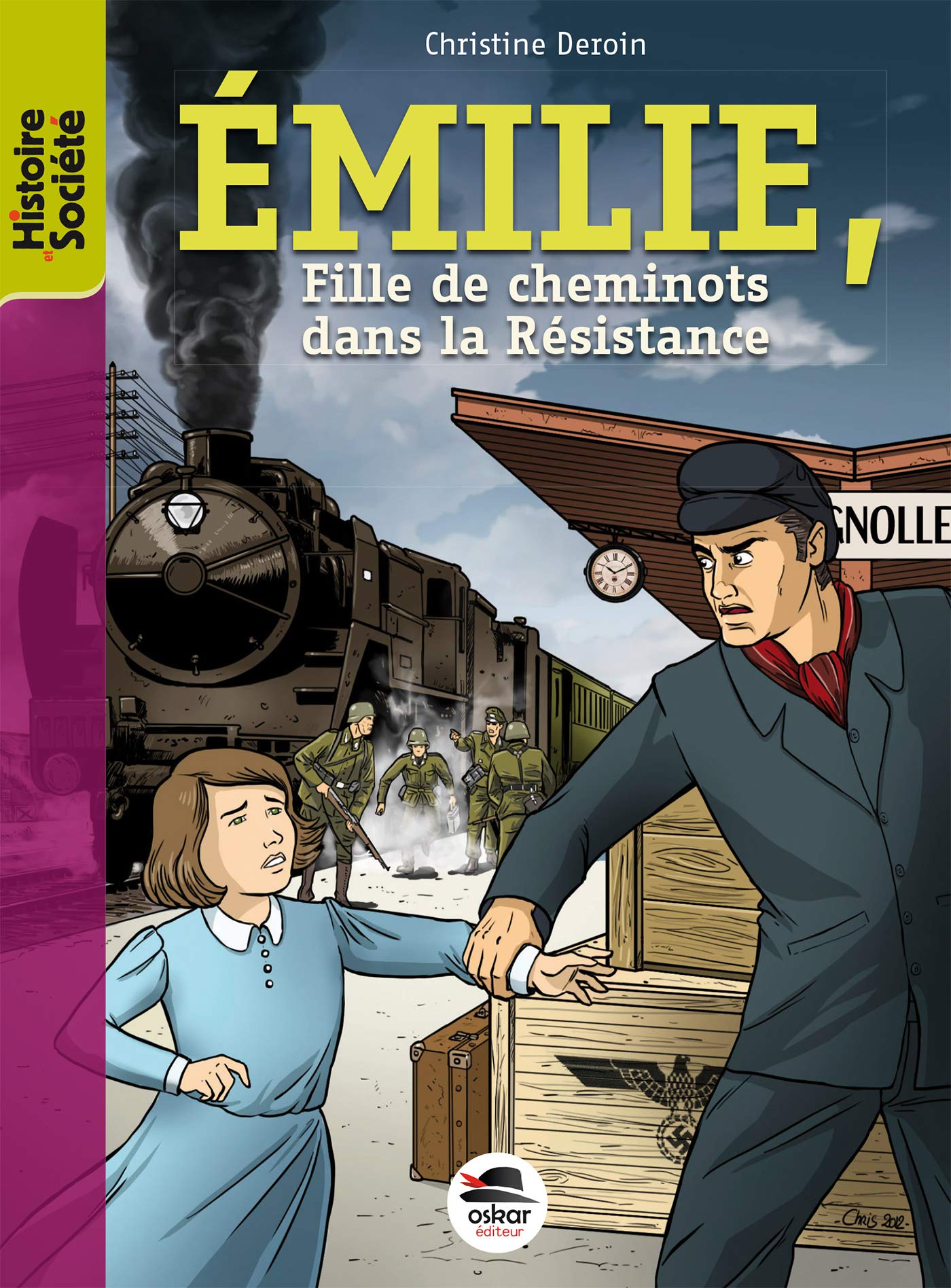 EMILIE,CHEMINOT DANS LA RESISTANCE 9782350008547