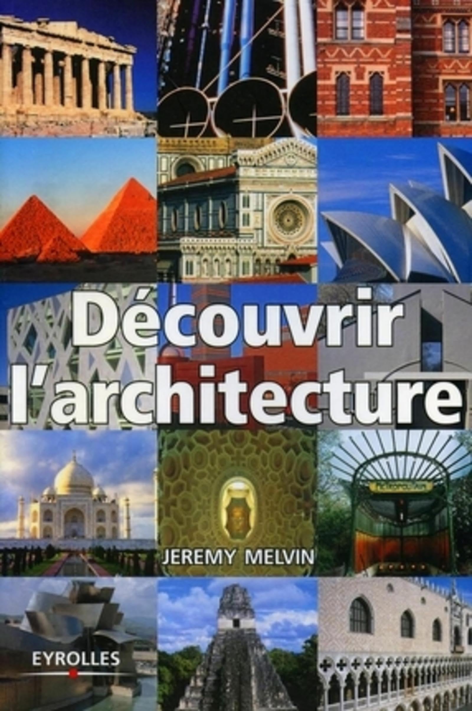 Découvrir l'architecture 9782708134393