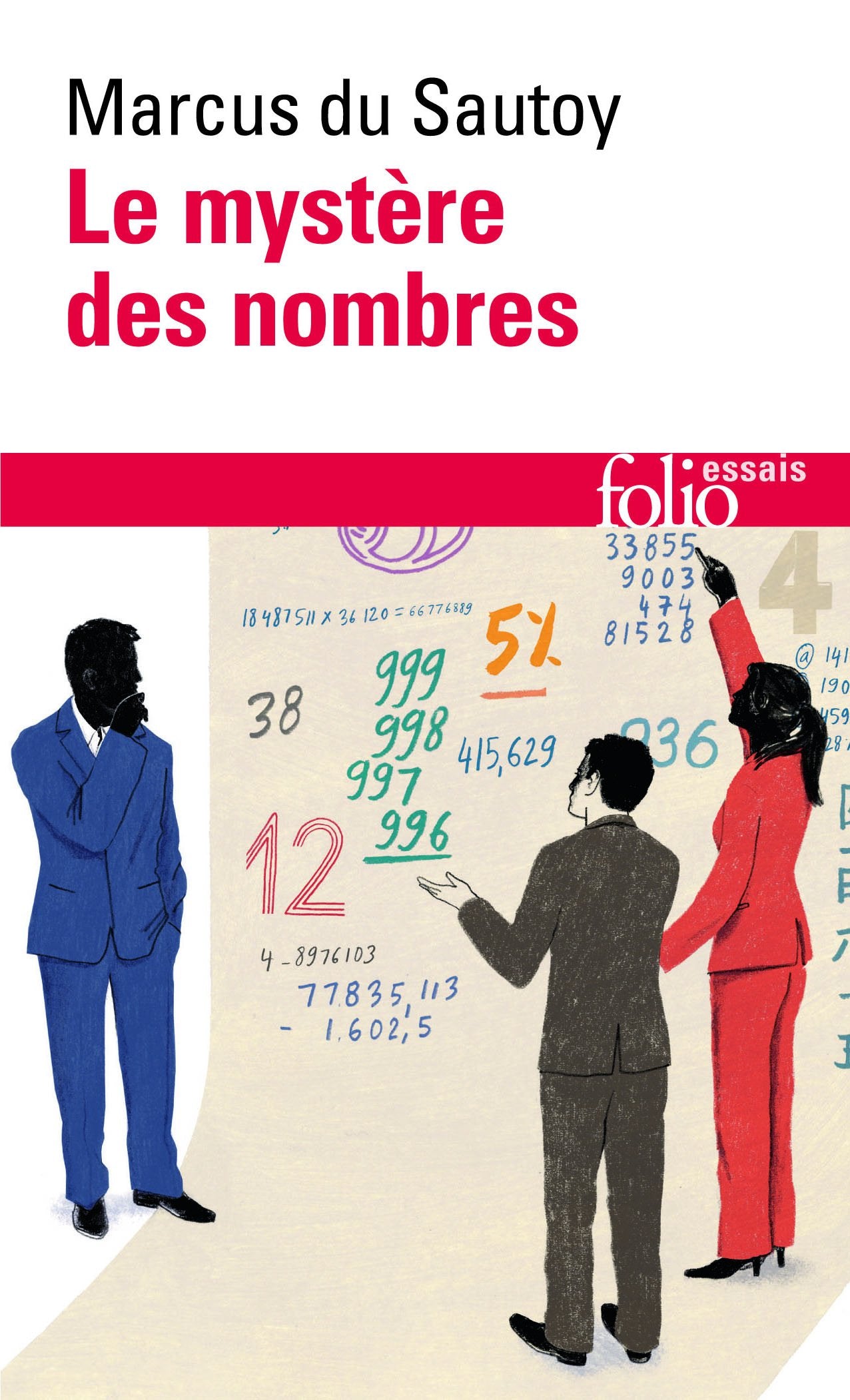 Le mystère des nombres: Odyssée mathématique à travers notre quotidien 9782070465880
