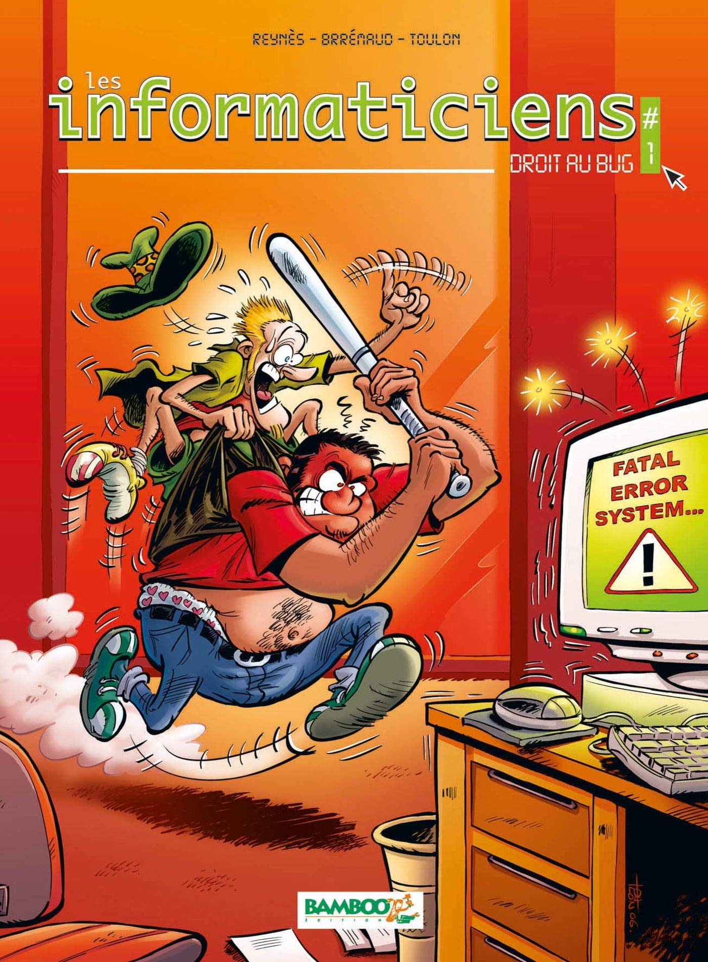 Les Informaticiens - tome 01: Droit au bug 9782350781037
