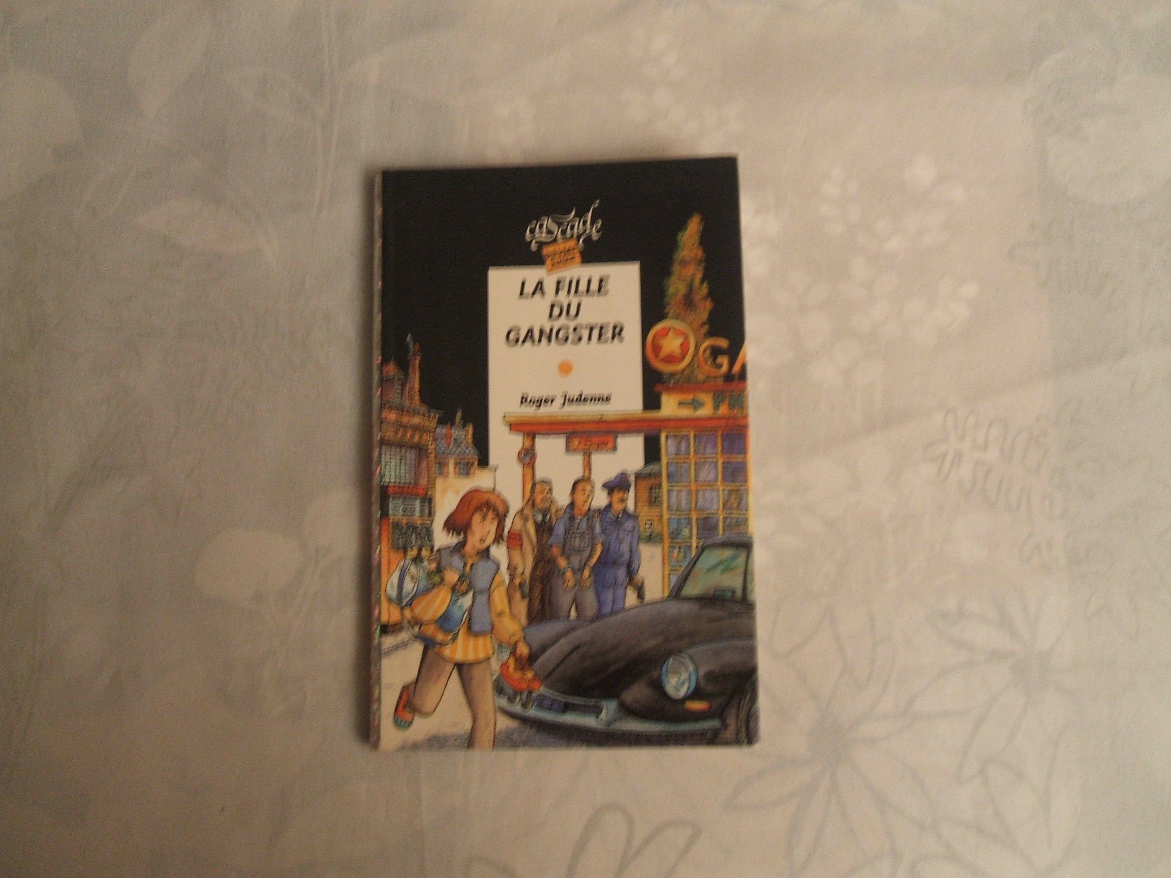 La fille du gangster 9782700224986