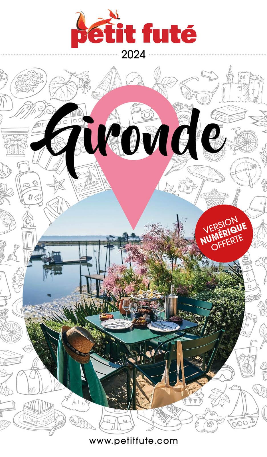 Guide Gironde 2024 Petit Futé 9782305107639