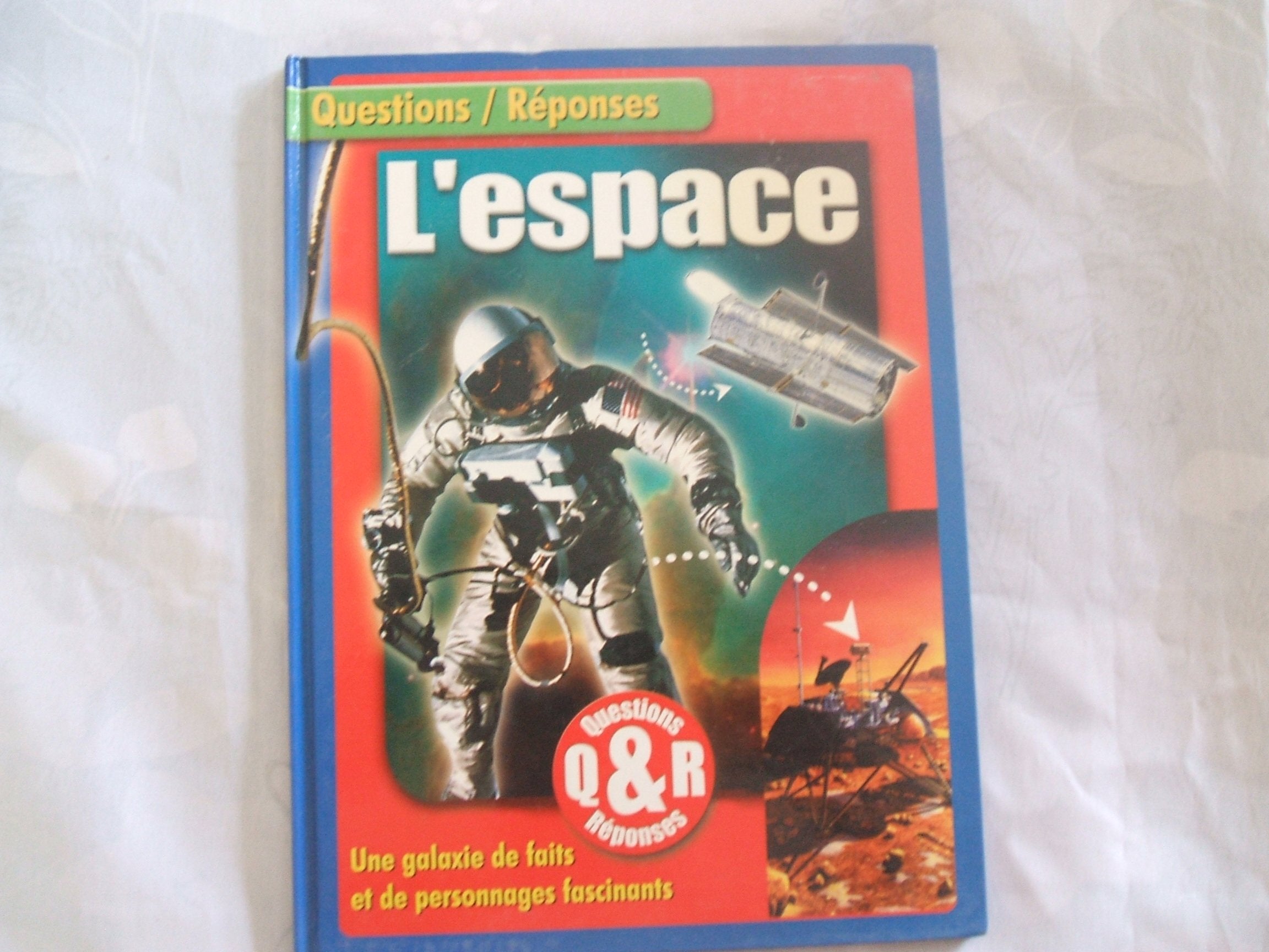 Questions/reponses : l'espace 9782754200028