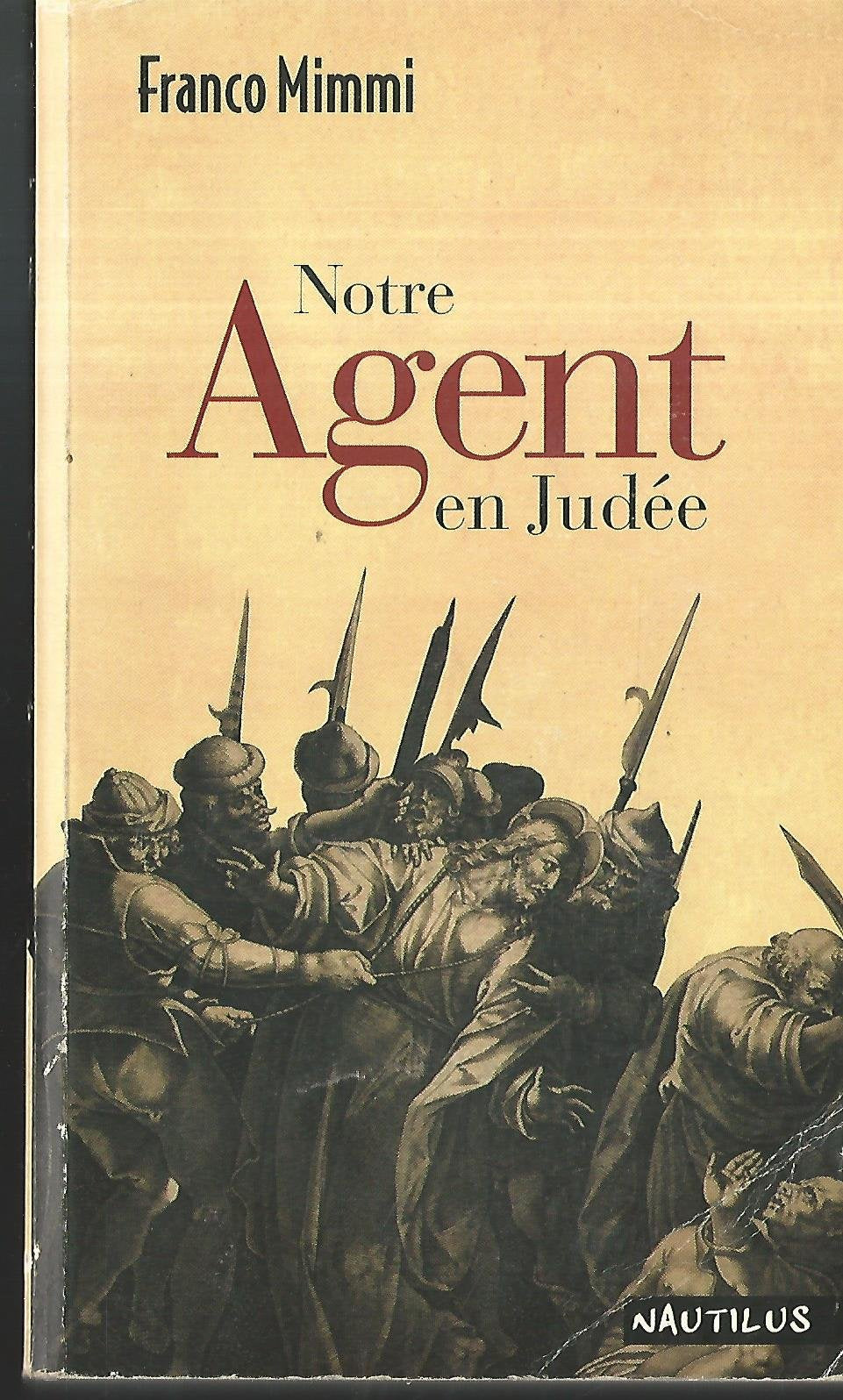 Notre Agent en Judée 9782846030090