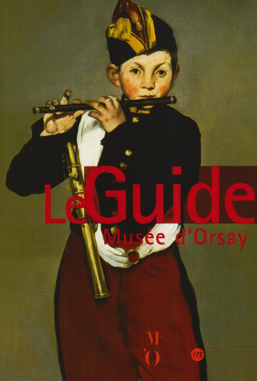 LE GUIDE DES COLLECTIONS DU MUSEE D'ORSAY (FRANCAIS) 9782711847631