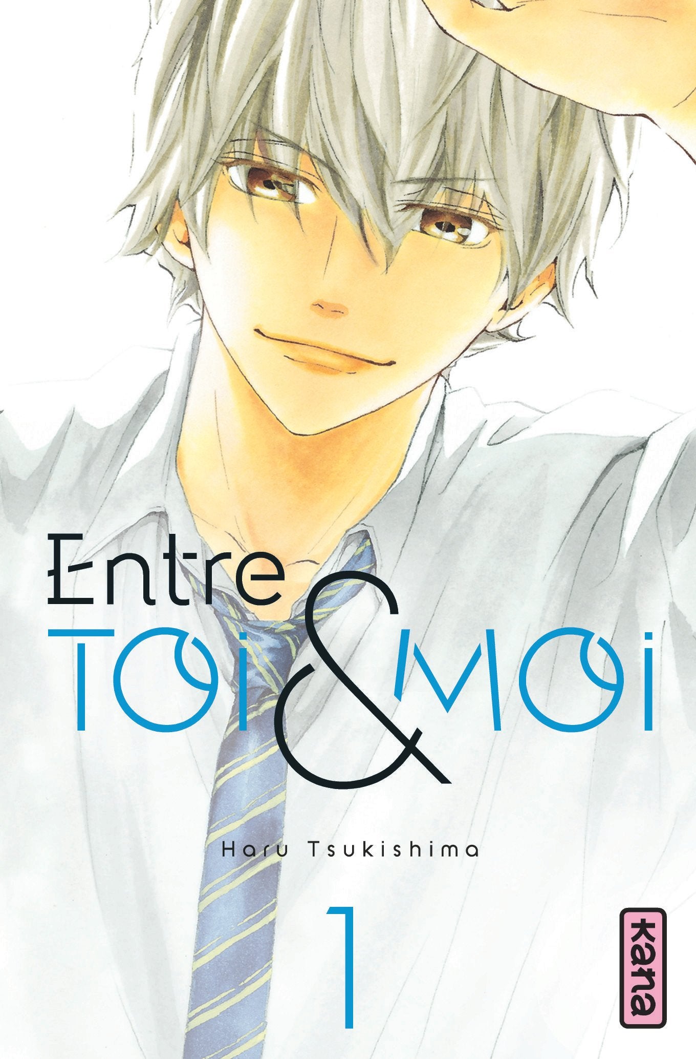 Entre toi et moi - Tome 1 9782505066491