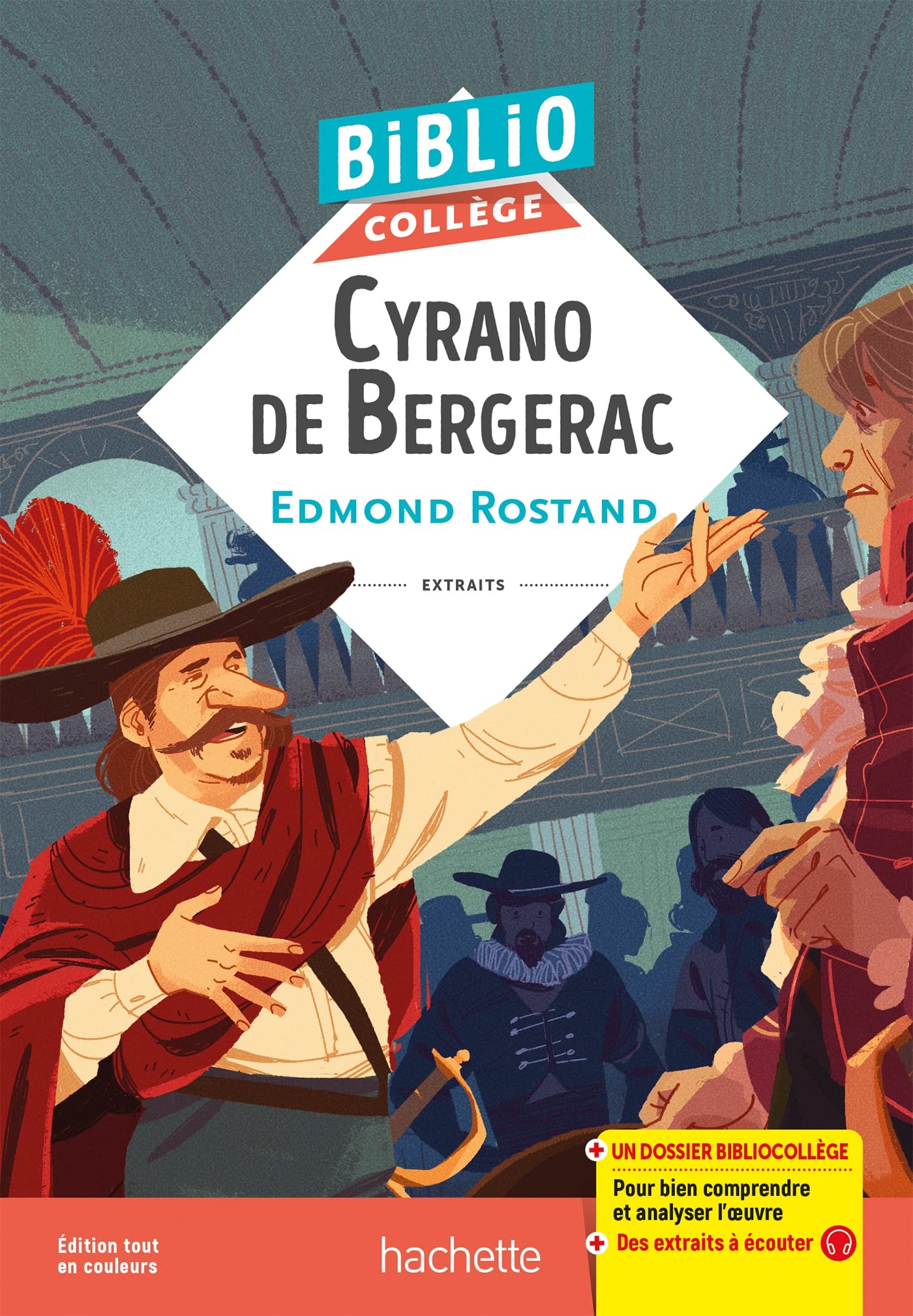 Bibliocollège- Cyrano de Bergerac, Edmond Rostand 9782017220015