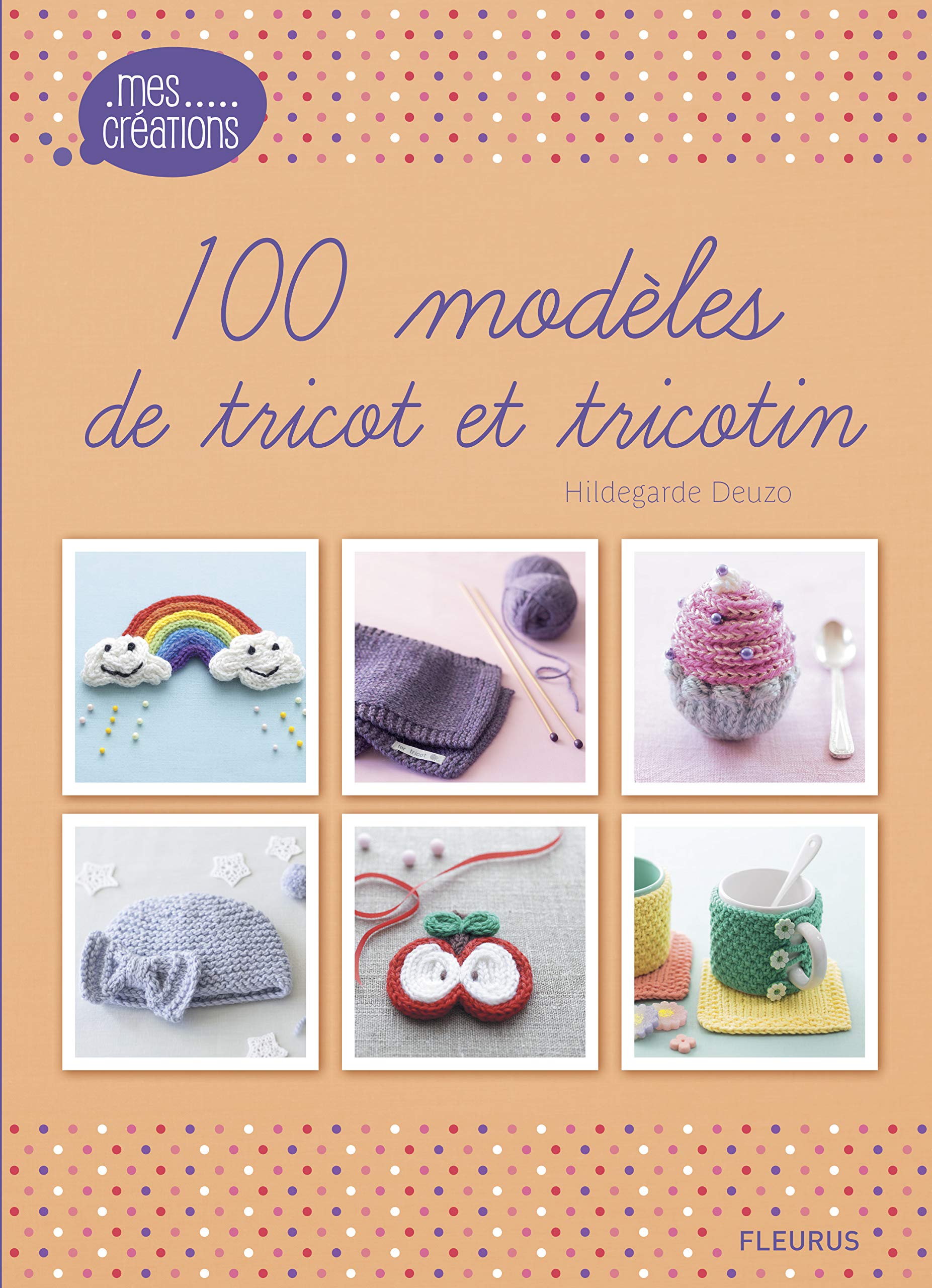 100 modèles de tricot et tricotin 9782215156215