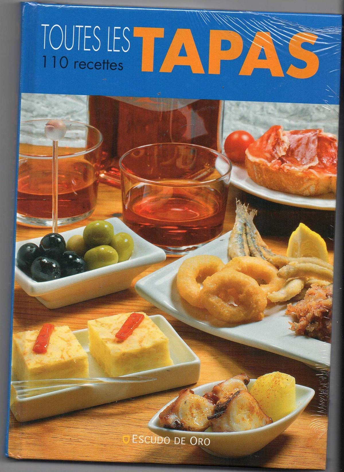 Toutes les tapas (110 recettes) 9788437826912