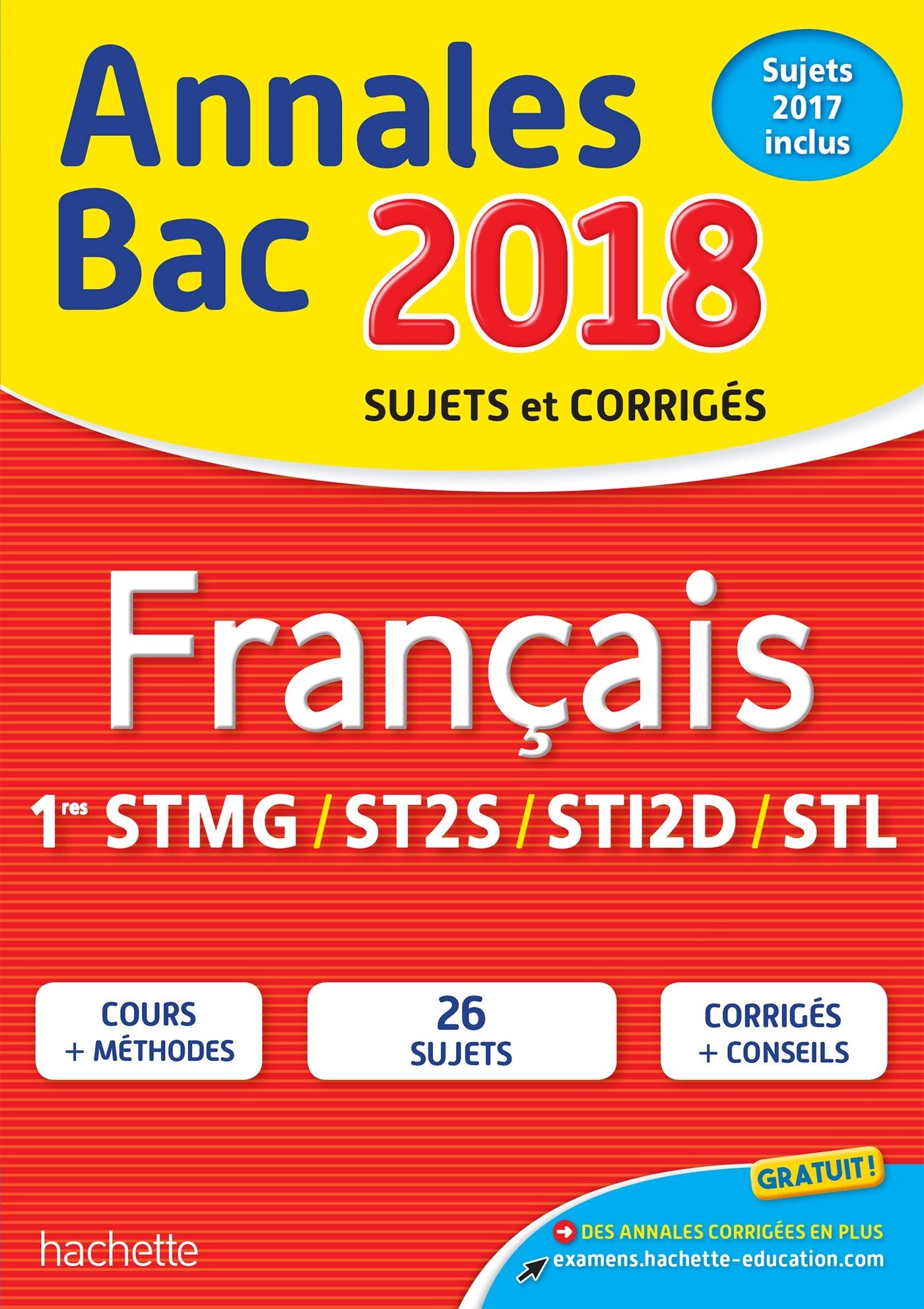 Annales Bac 2018 Français 1ères Techno 9782017012719