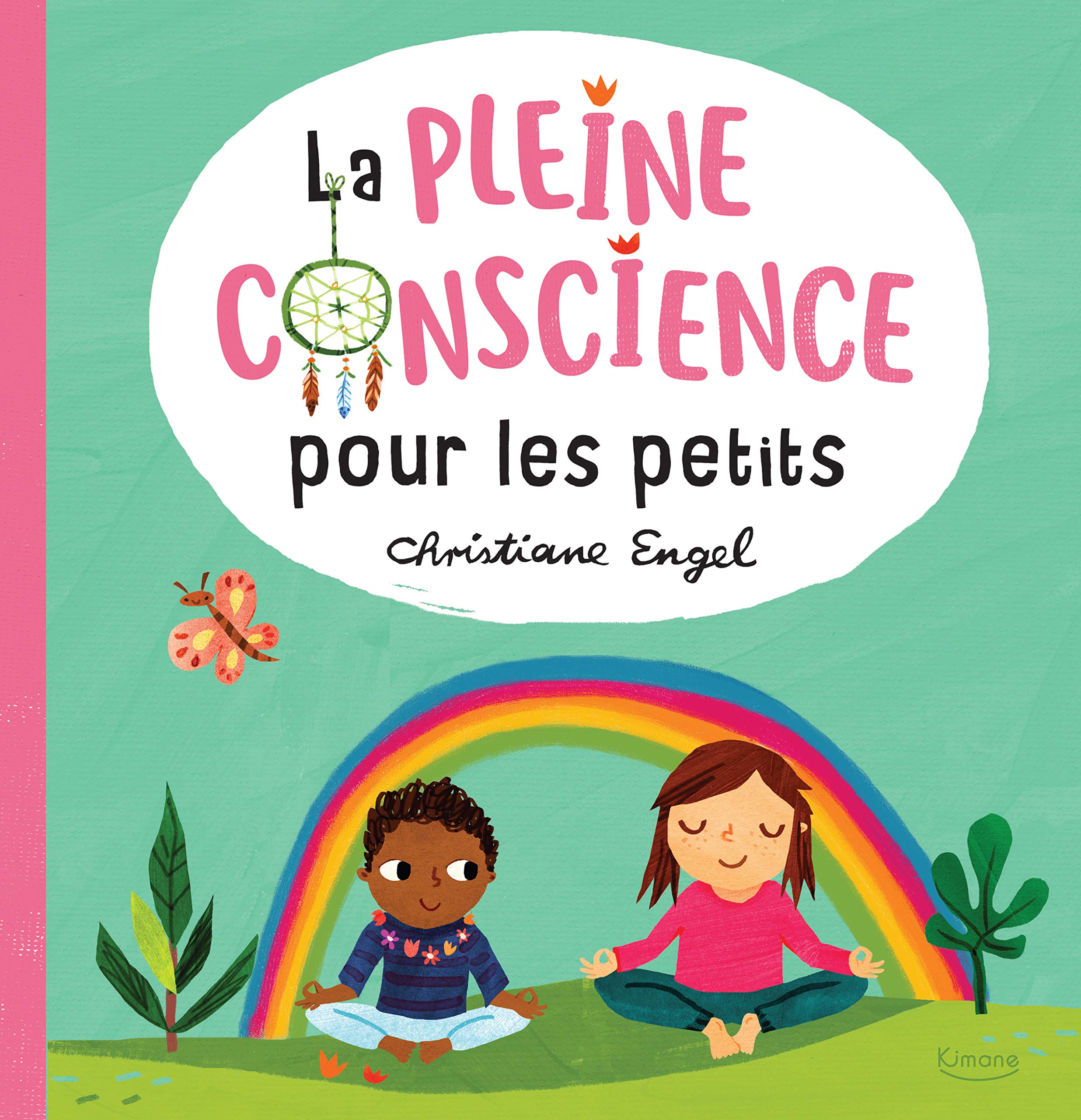 Le bien-être pour les petits - La pleine conscience pour les petits 9782368085622