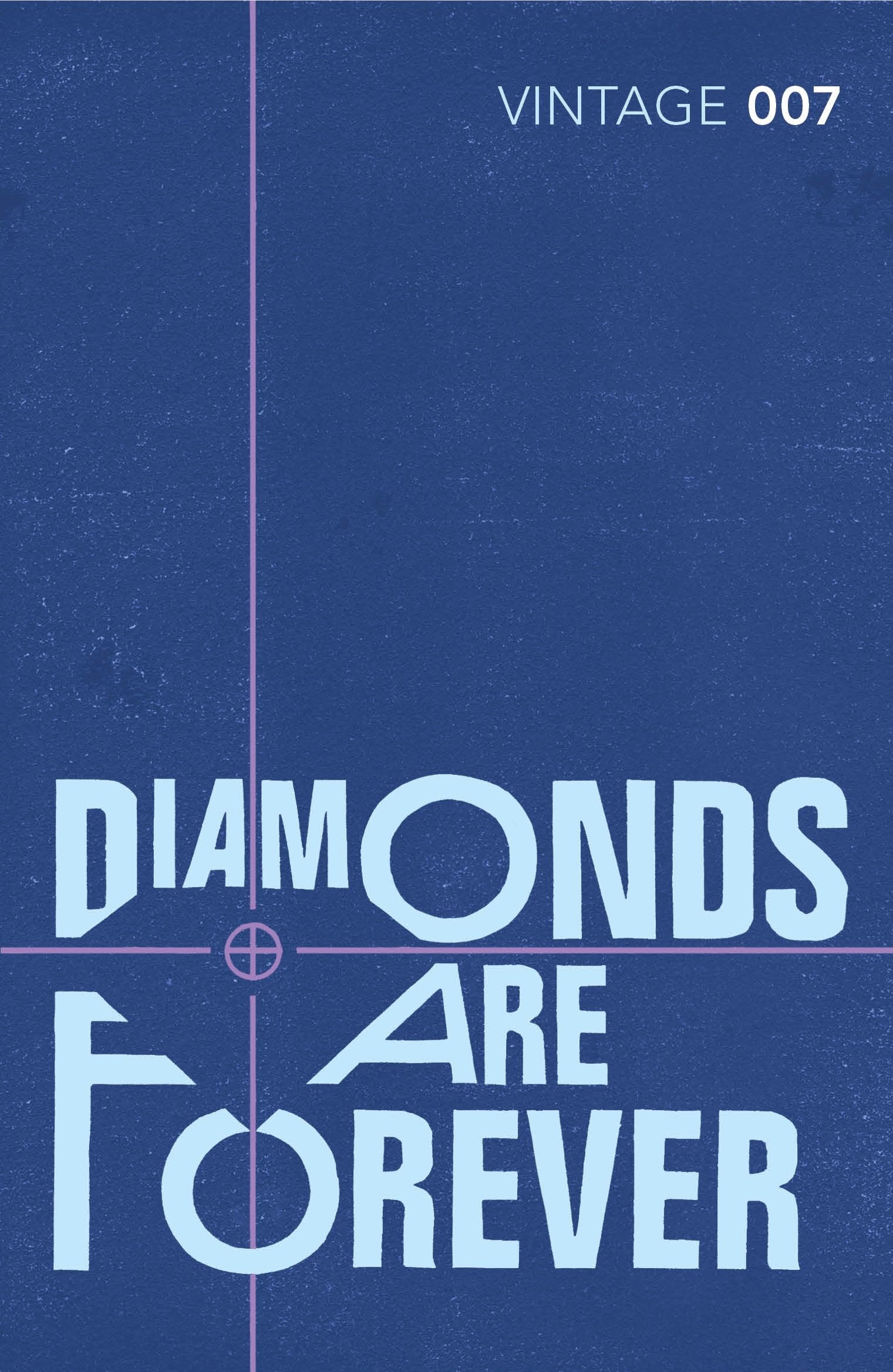 Diamonds are Forever: Read the fourth gripping unforgettable James Bond novel 9780099576884
