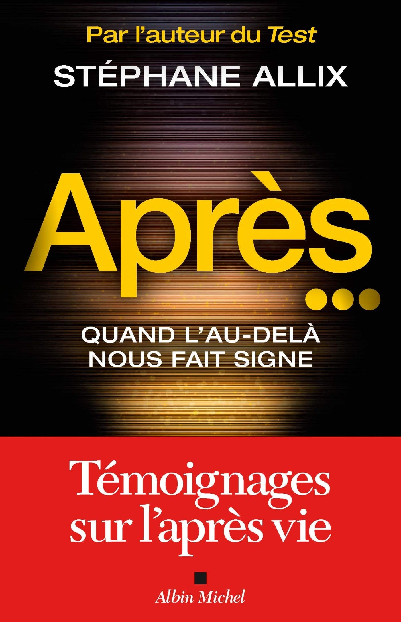 Après...: Quand l'au-delà nous fait signe 9782226397904