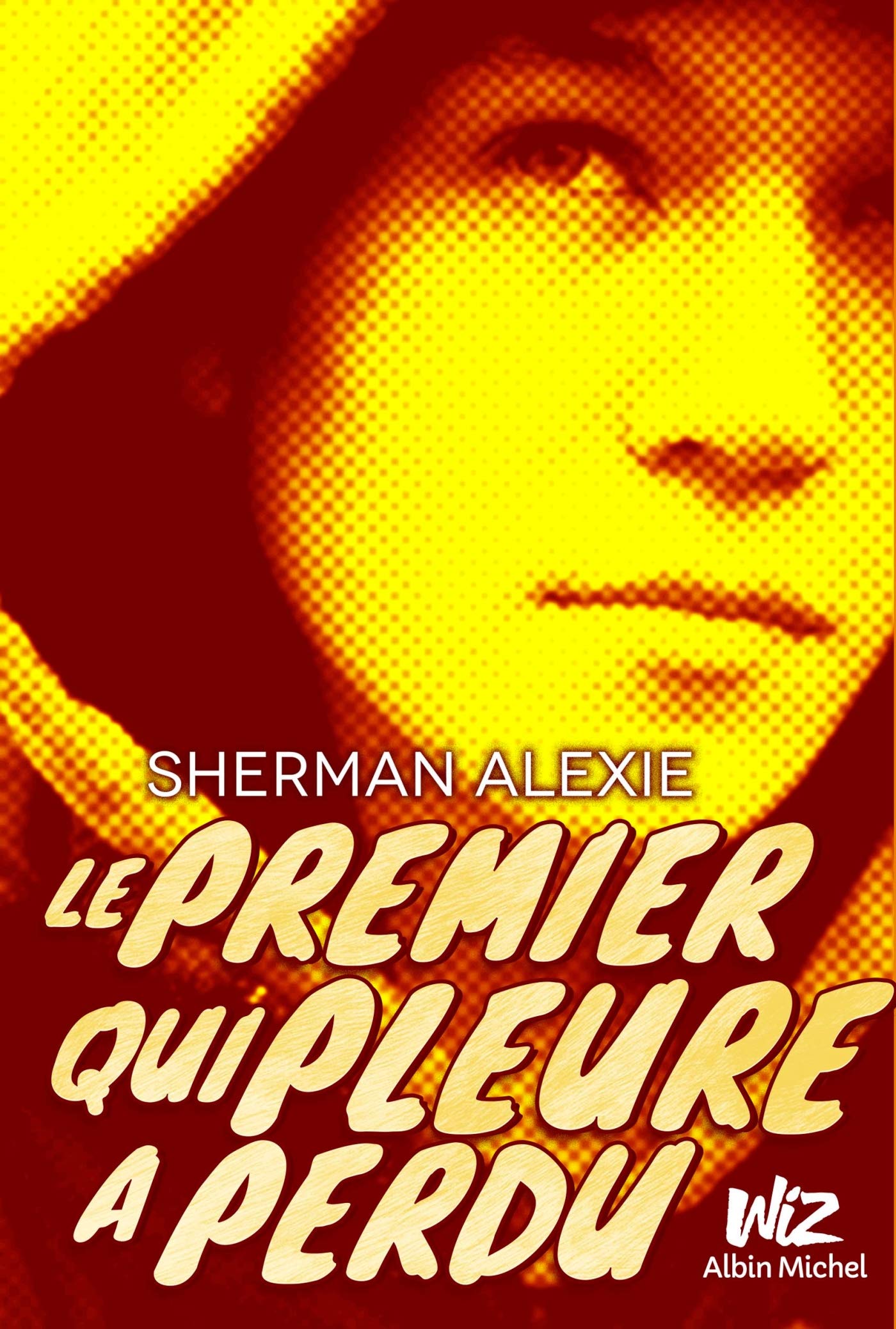 LE PREMIER QUI PLEURE A PERDU (NV ED 2013) 9782226251749