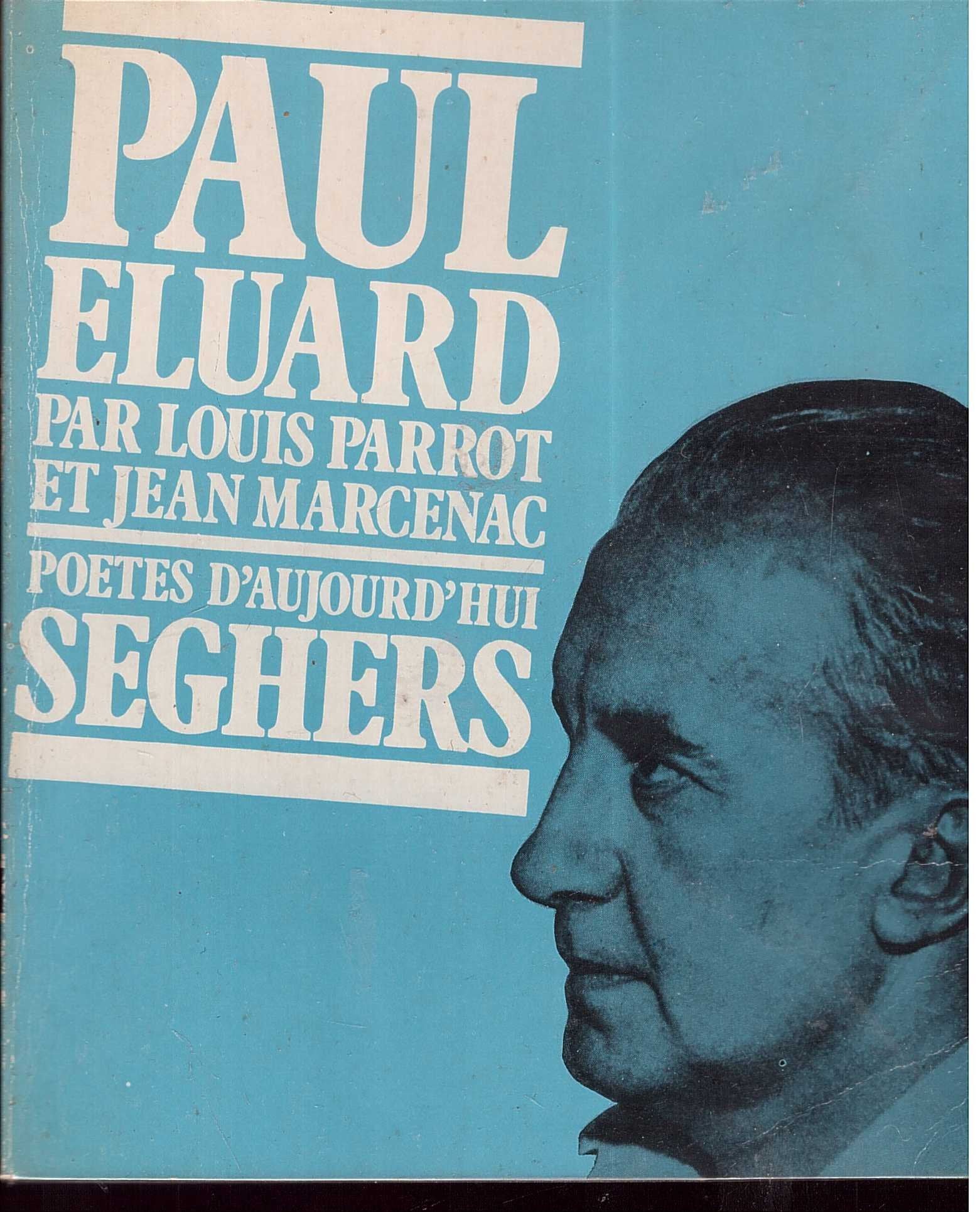 Paul Eluard par Louis Parrot et jean Marcenac