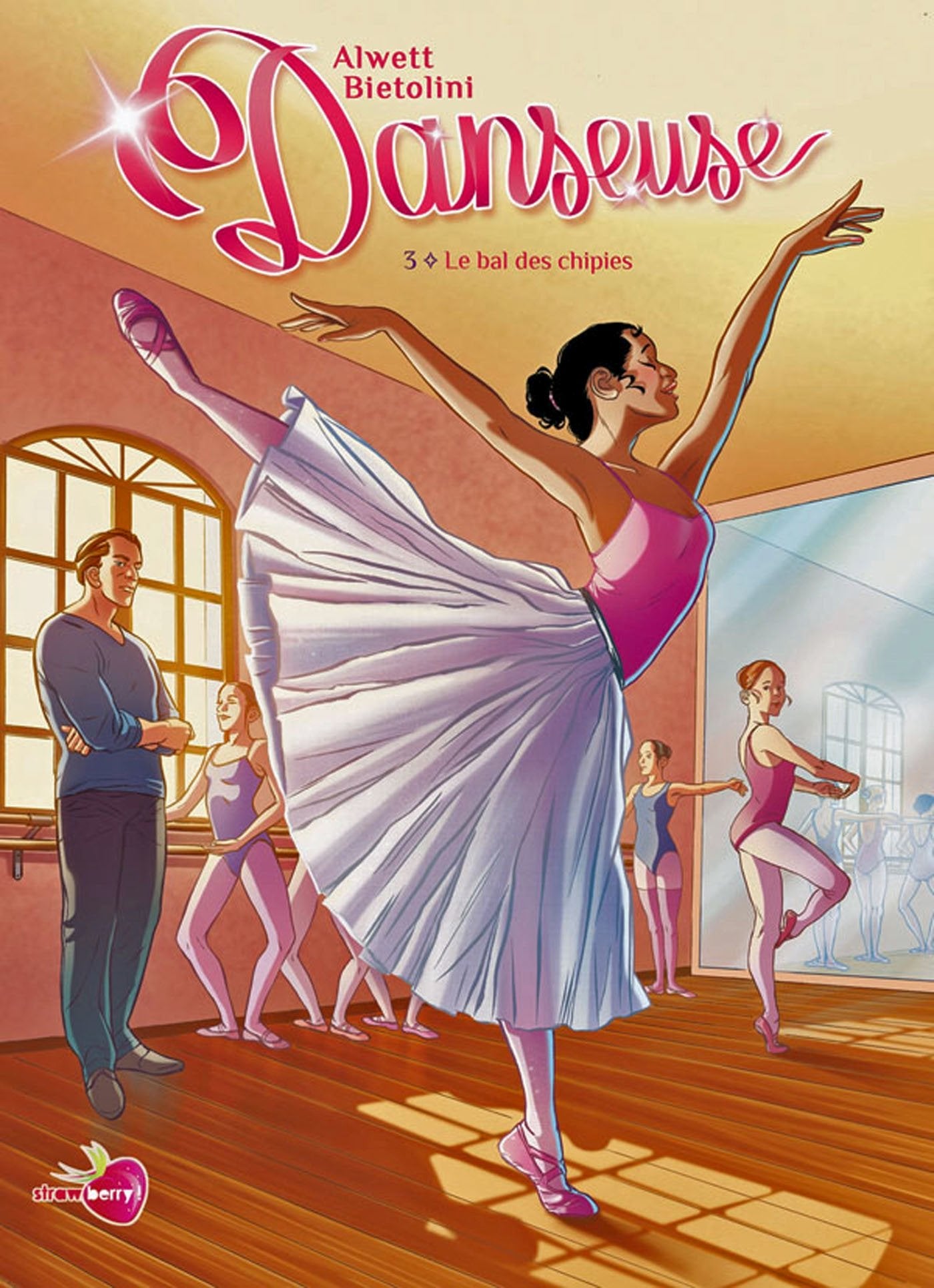 Danseuse T03: Le Bal des chipies 9782302022799