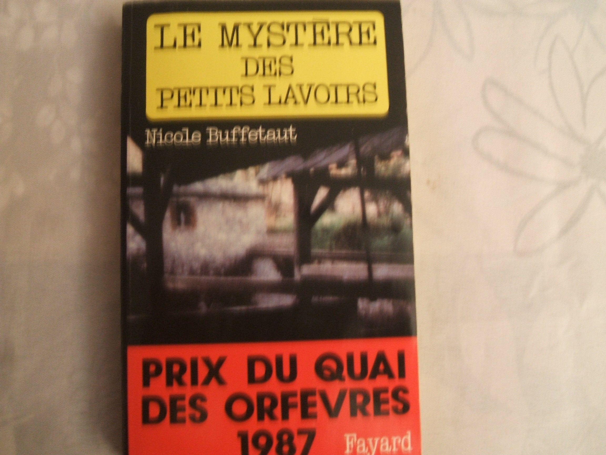 Le Mystère des petits lavoirs 9782213018836