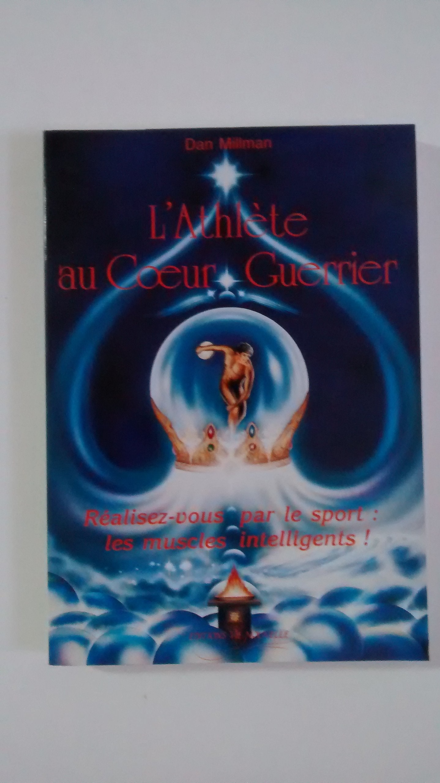 L'Athlète au Cœur Guerrier 9782906956025