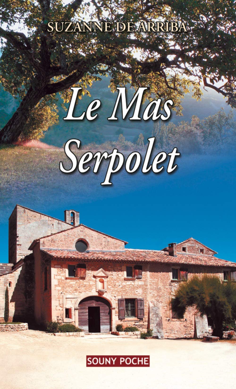 Le Mas Serpolet (Poche) - 48 9782848864013