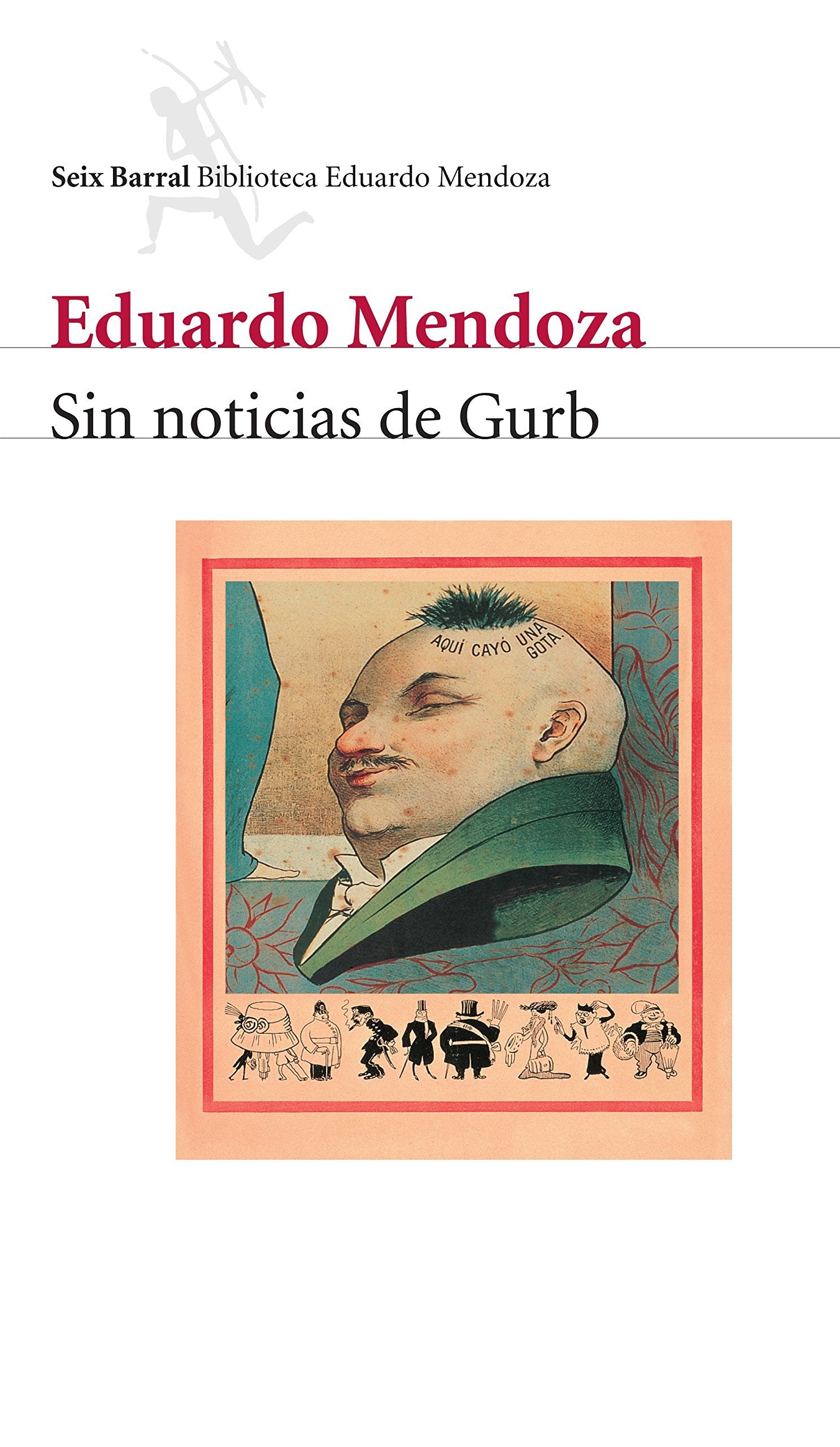 Sin noticias de Gurb/ Without news of Gurb 9788432207822