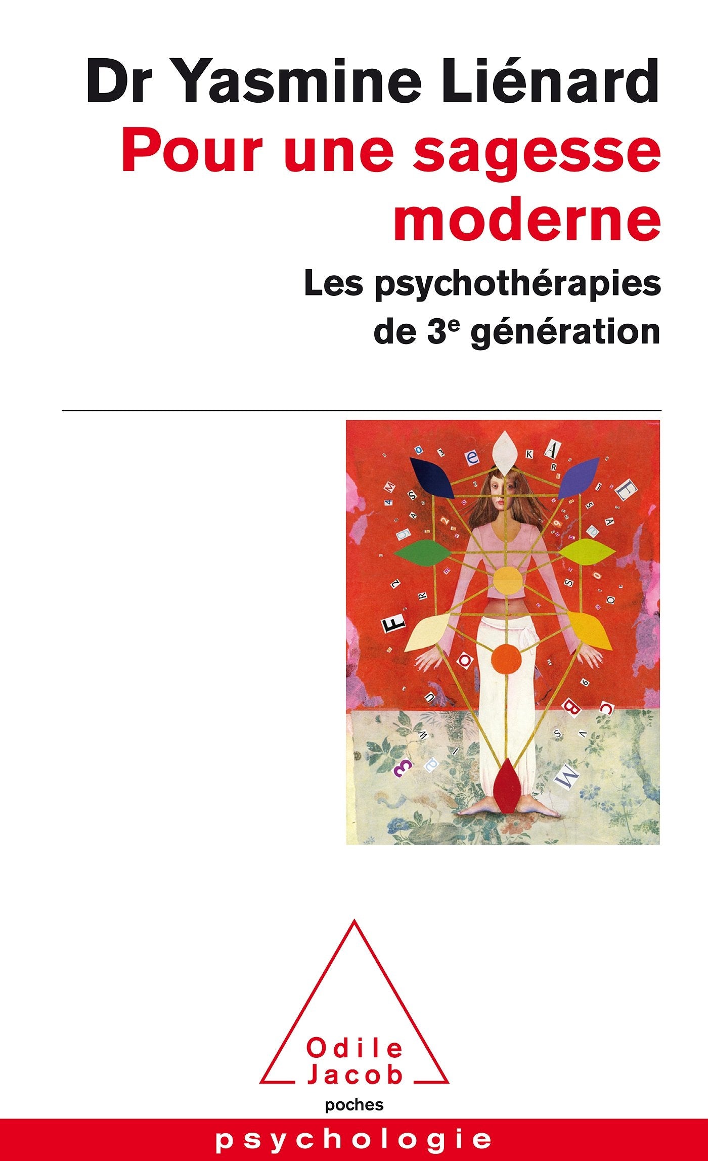 Pour une sagesse moderne: Les psychothérapies de 3e génération 9782738129352