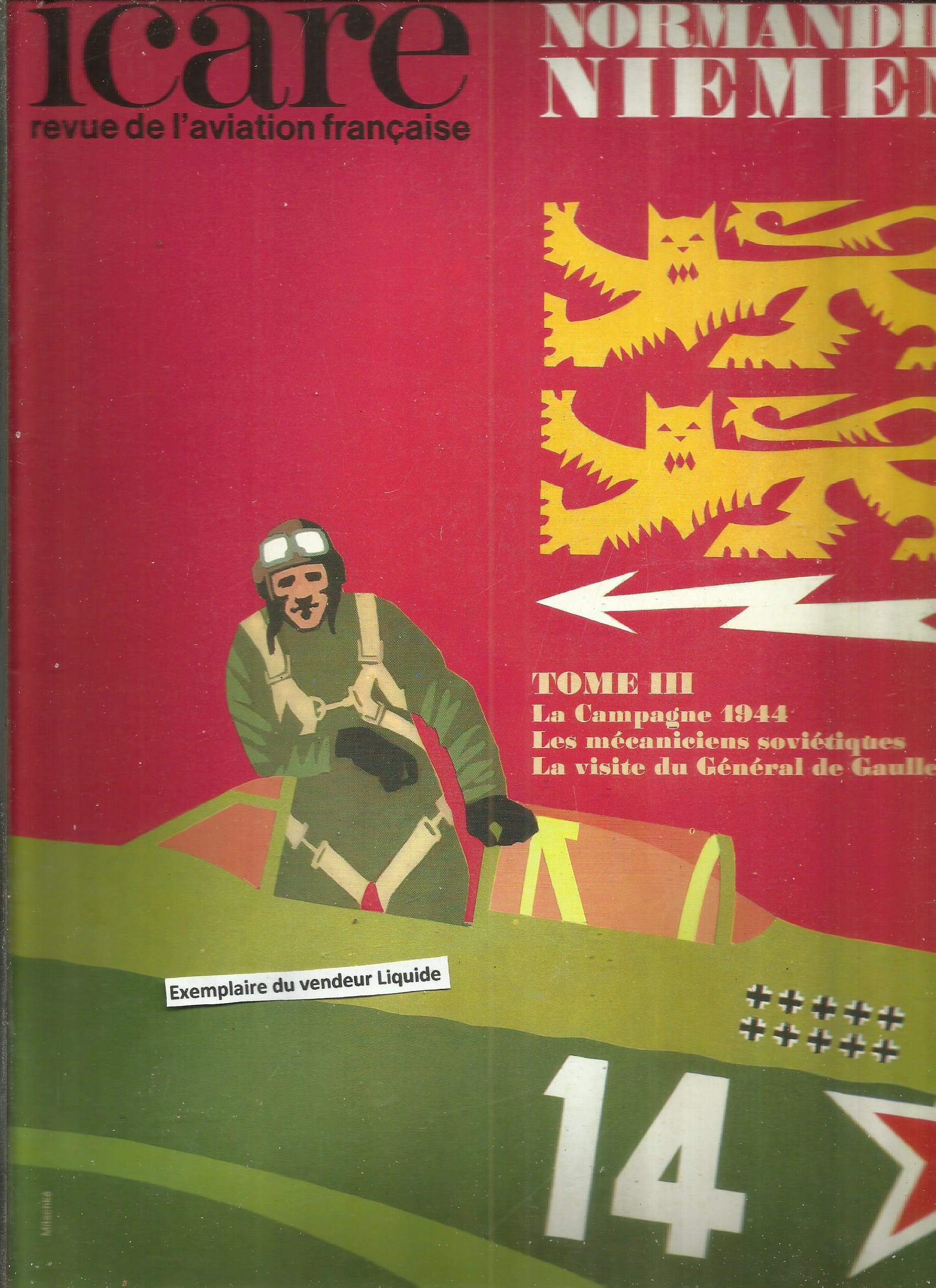 Normandie Niemen tome III : Campagne 1944. Mécaniciens soviétiques. Visite du Général de Gaulle