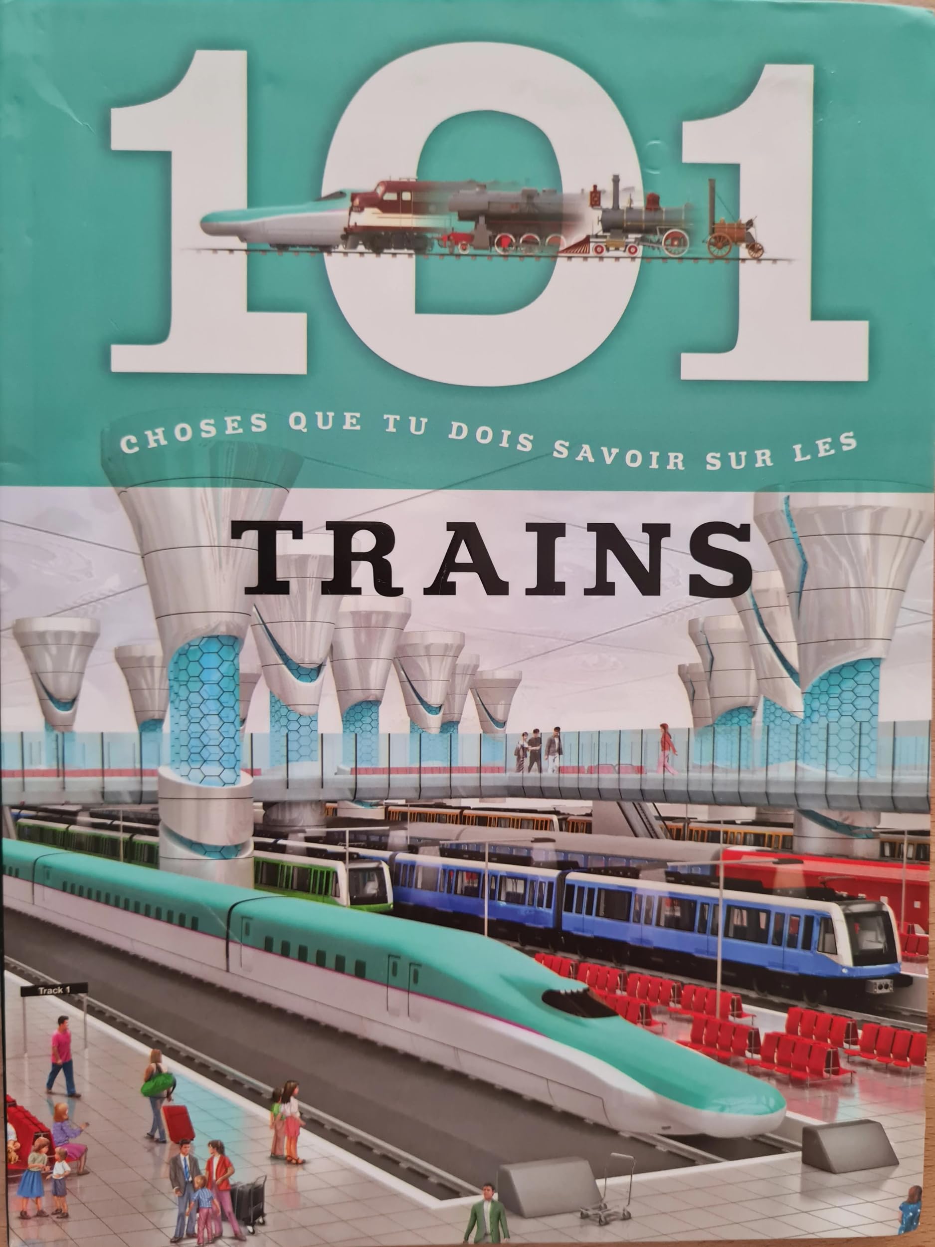 101 Choses - Trains 9789086684816